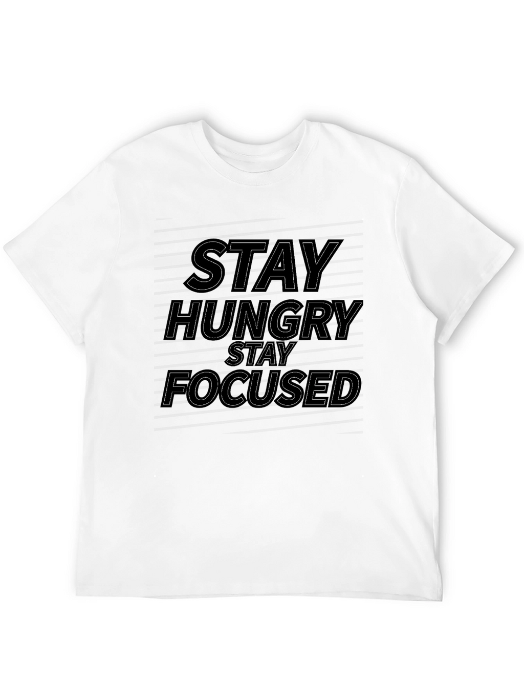 Stay Hungry Stay Focused Black Graphic Tee