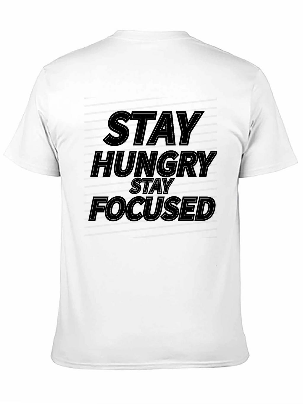 Stay Hungry Stay Focused Black Graphic Tee