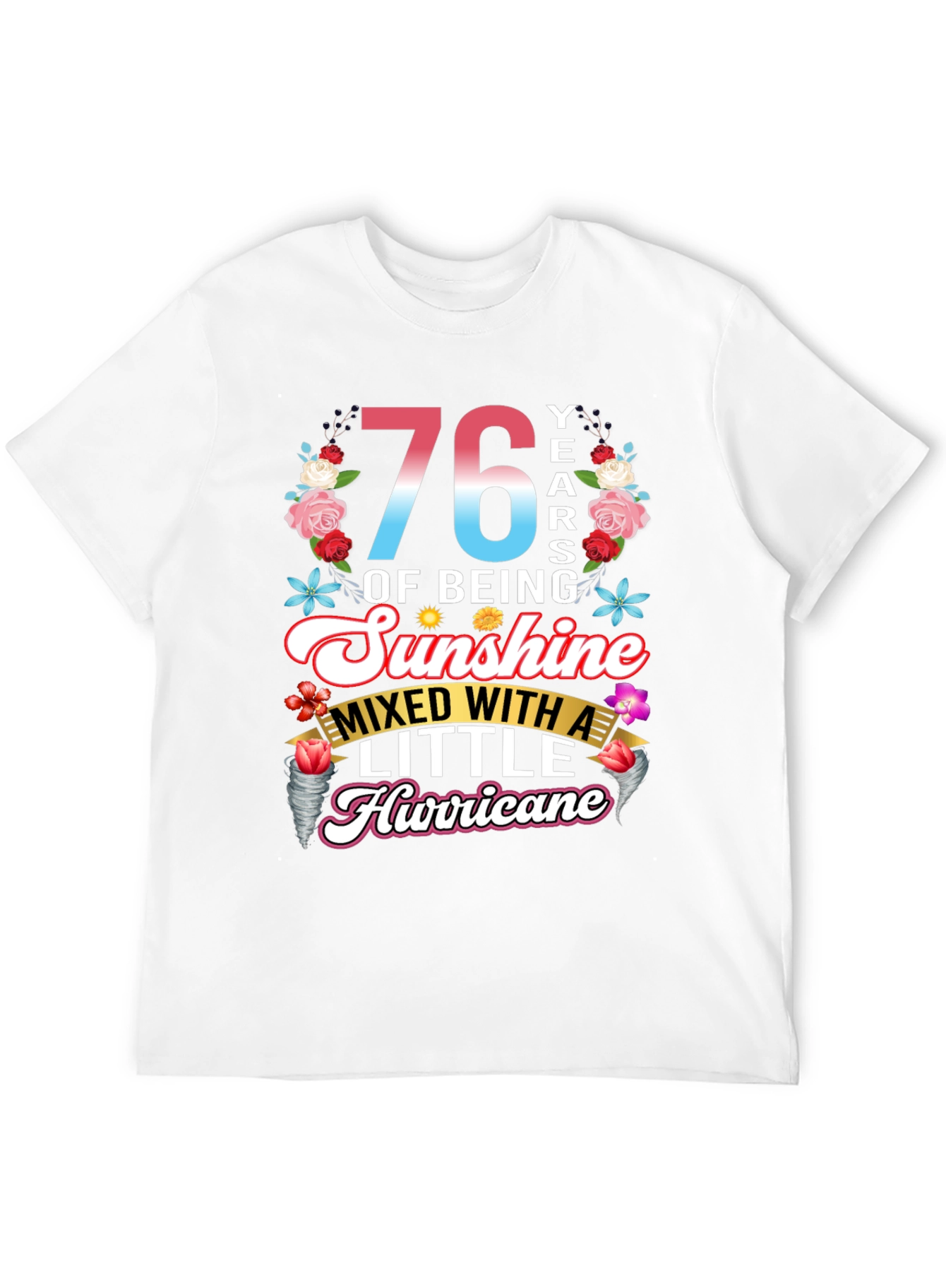 76 Years of Sunshine Hurricane Graphic Tee