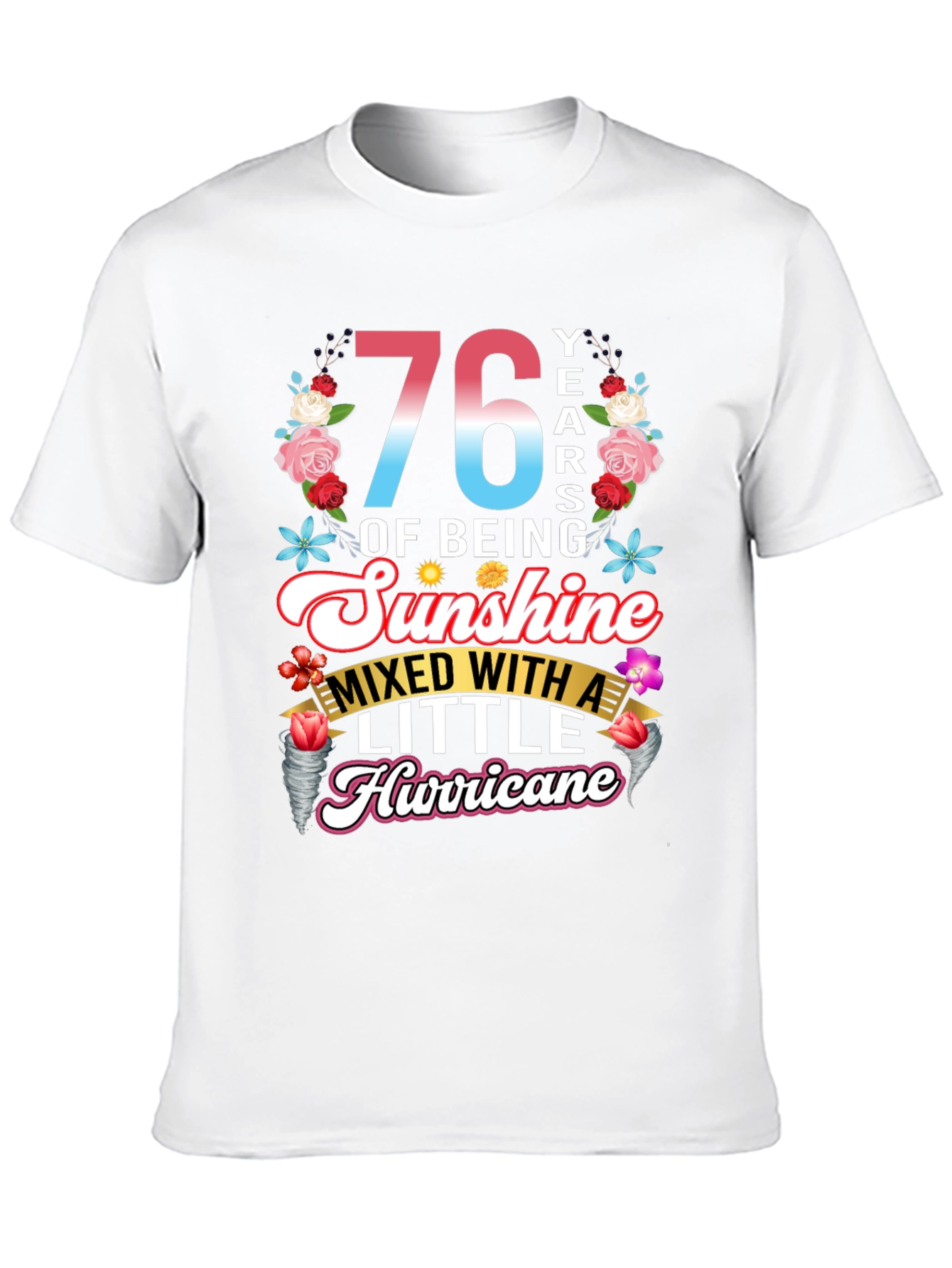 76 Years of Sunshine Hurricane Graphic Tee