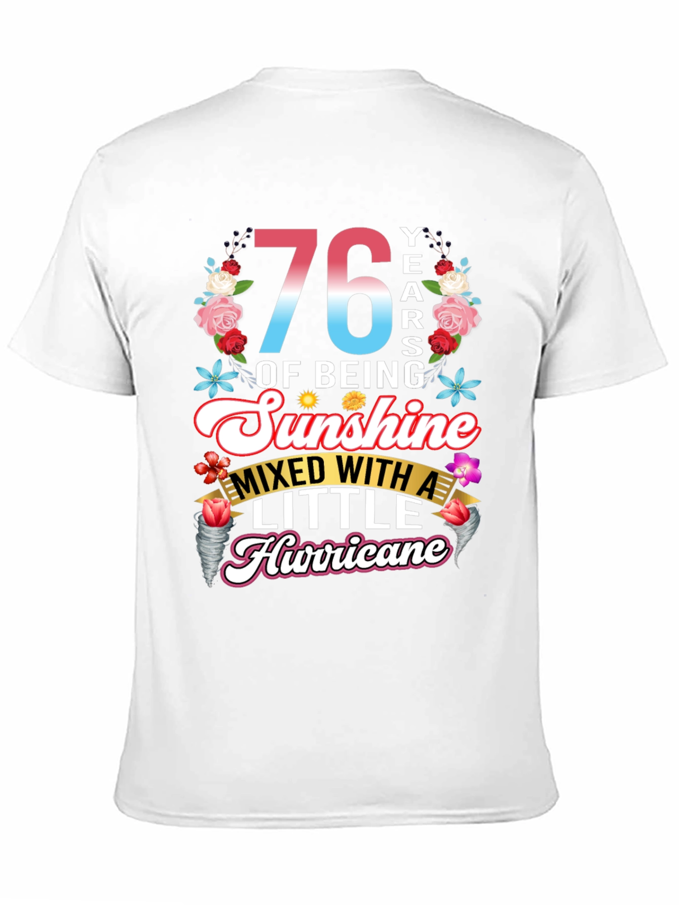 76 Years of Sunshine Hurricane Graphic Tee