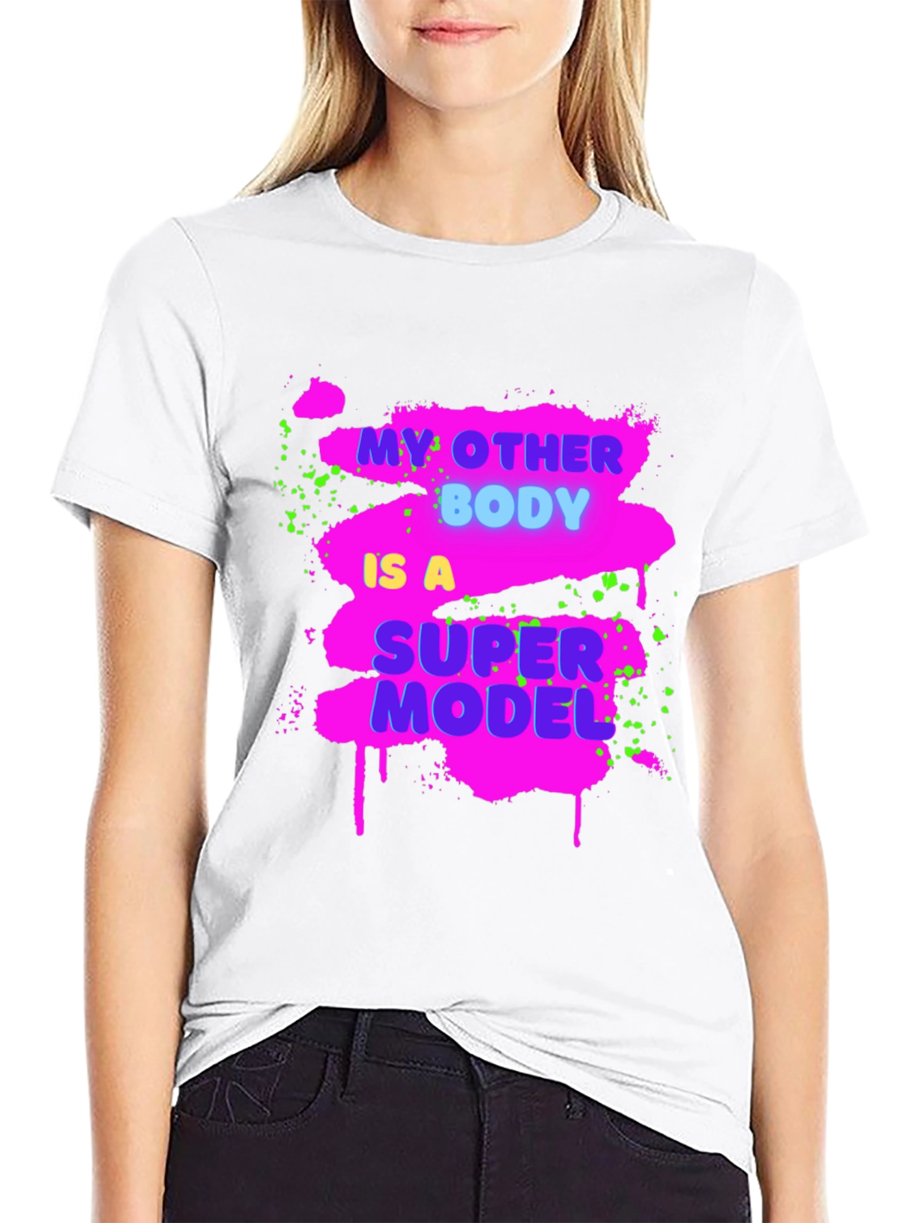 Funny My Other Body Is A Supermodel Graphic Tee