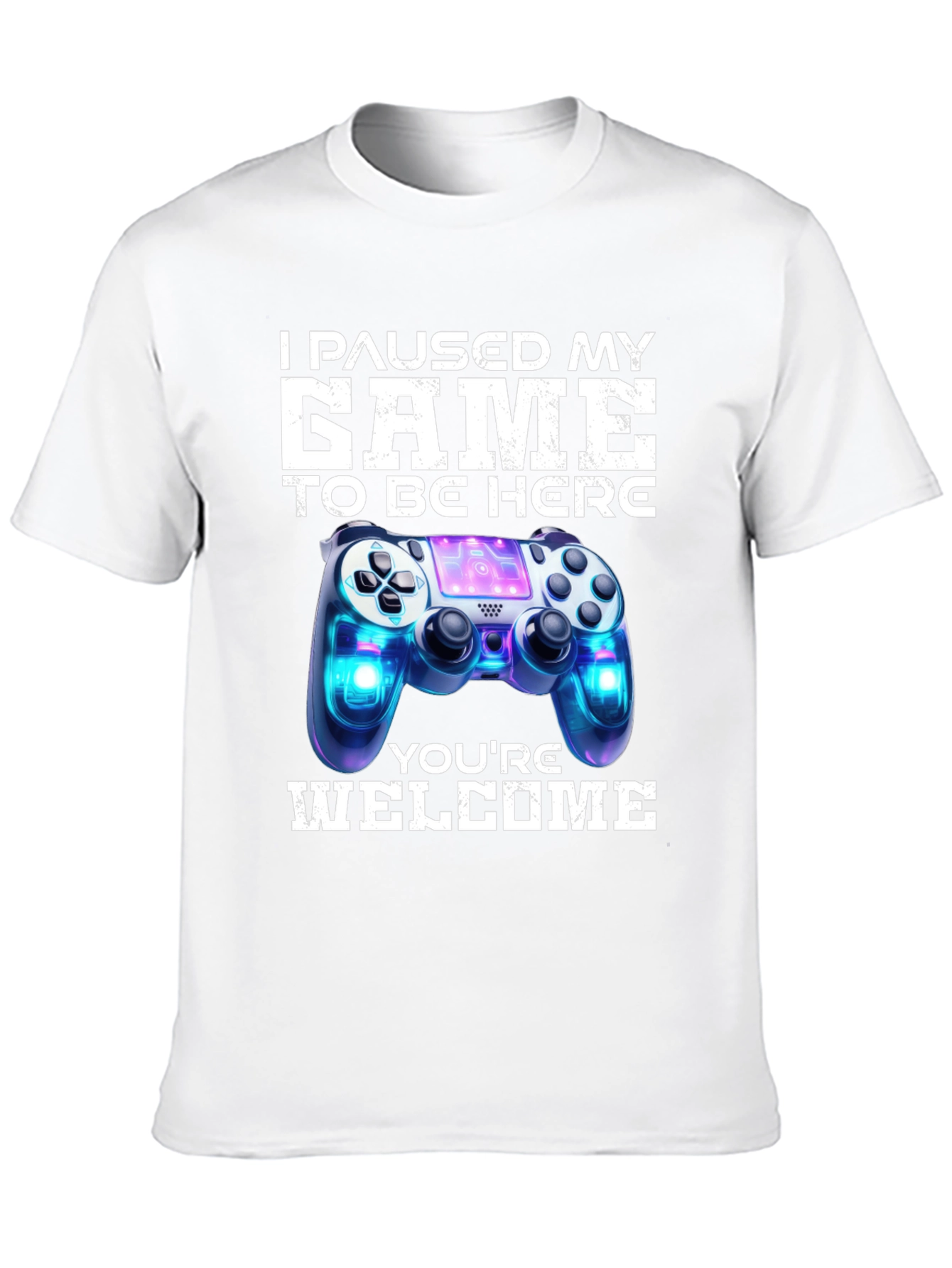 I Paused My Game to Be Here T-Shirt