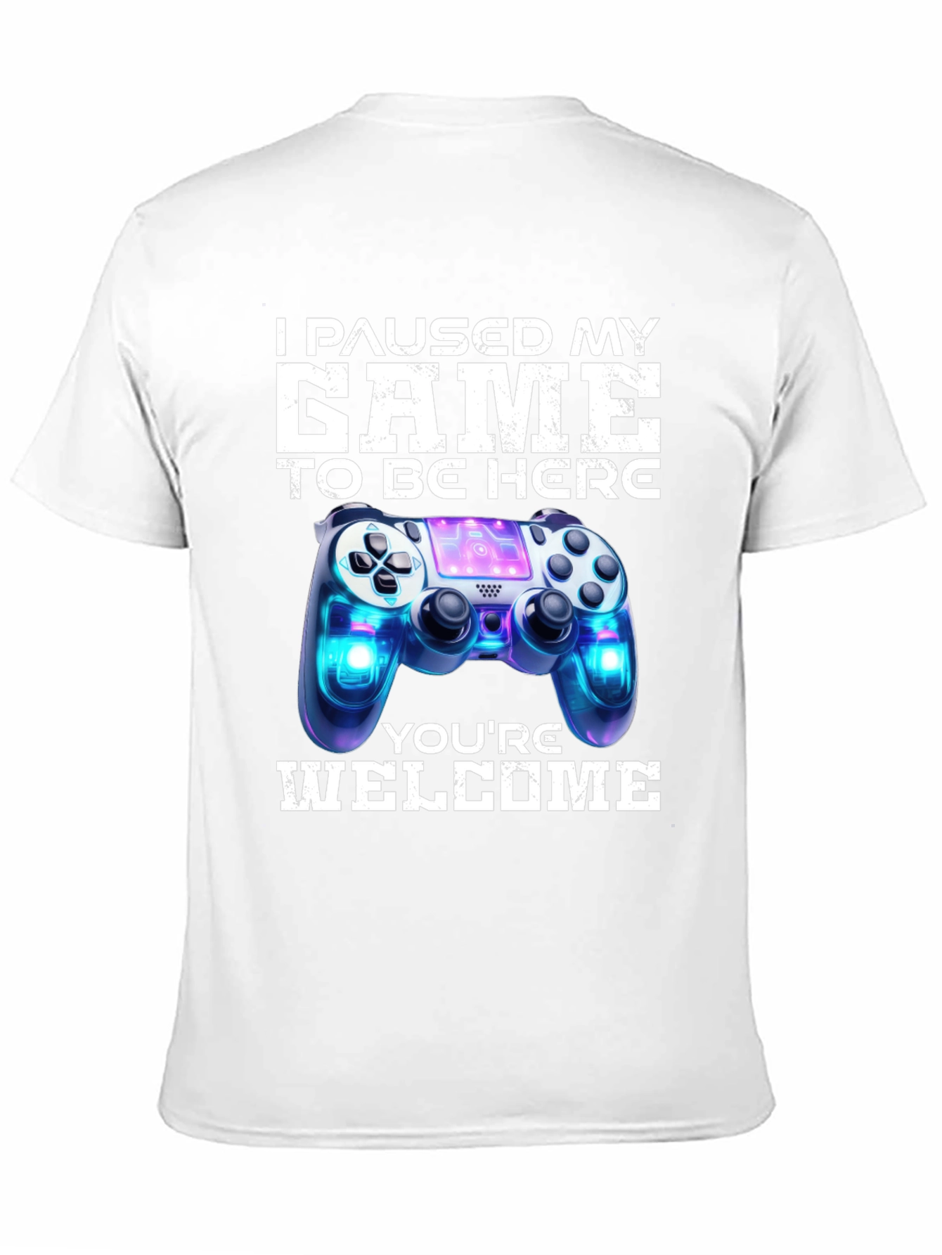 I Paused My Game to Be Here T-Shirt