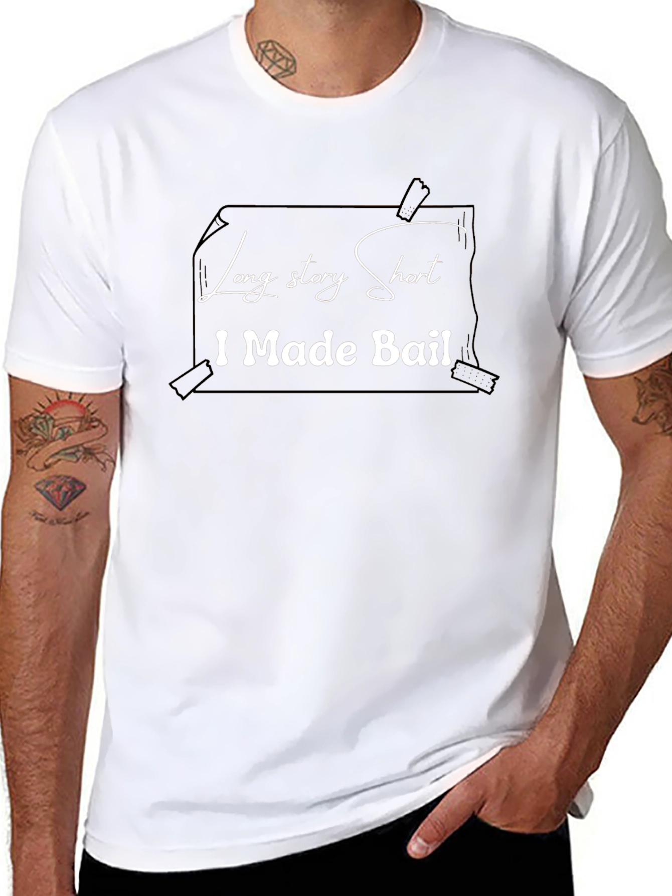 Funny I Made Bail T-Shirt - Short Story Humor Tee