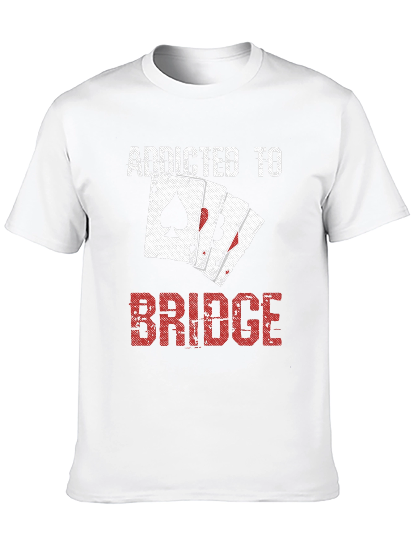Addicted to Bridge T-Shirt - Card Player Tee