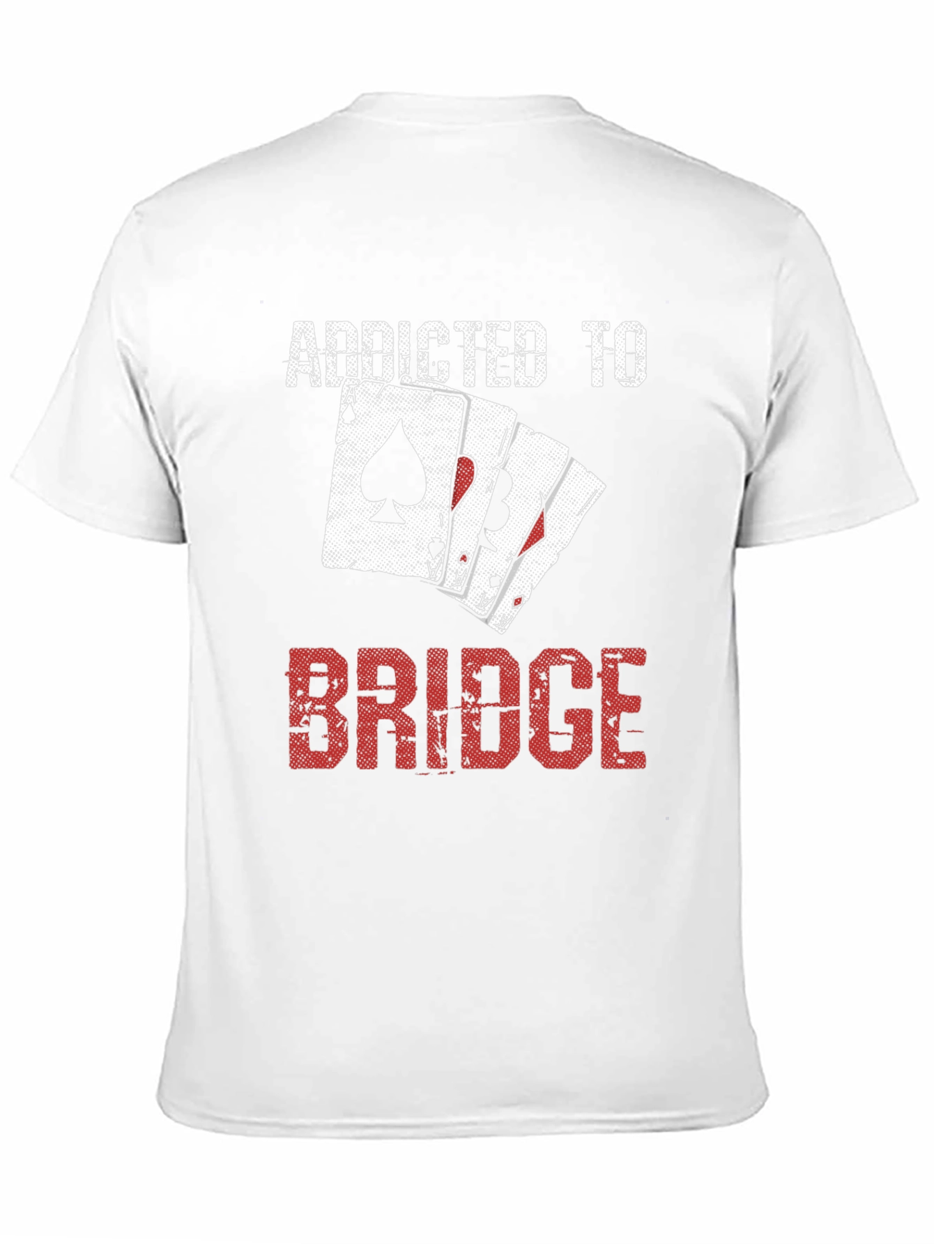 Addicted to Bridge T-Shirt - Card Player Tee