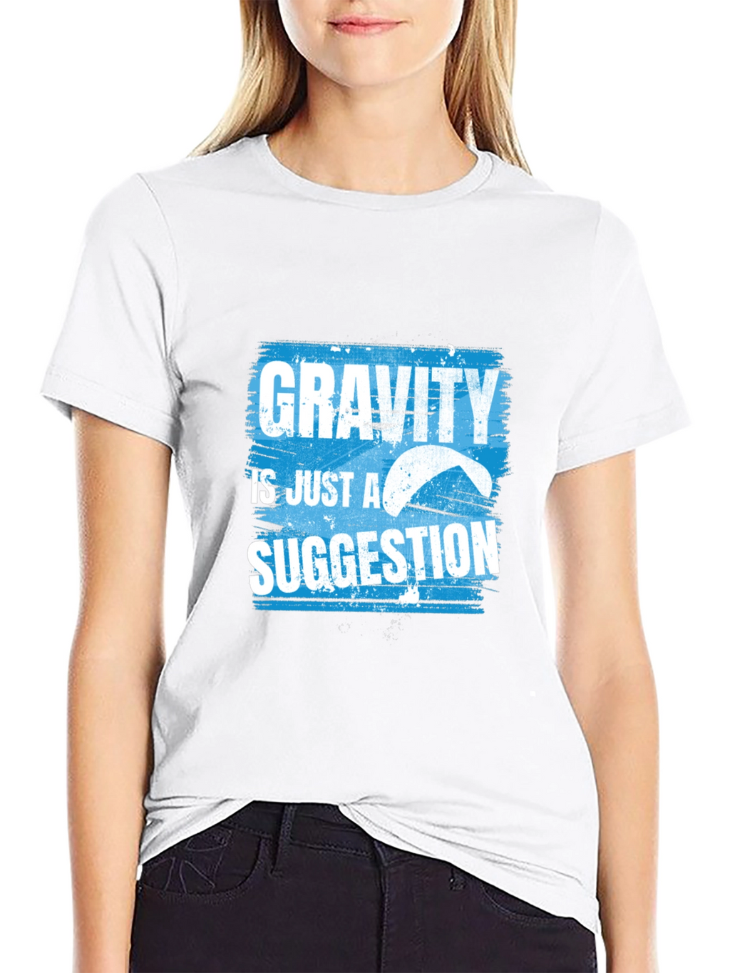 Gravity is Just a Suggestion T-Shirt