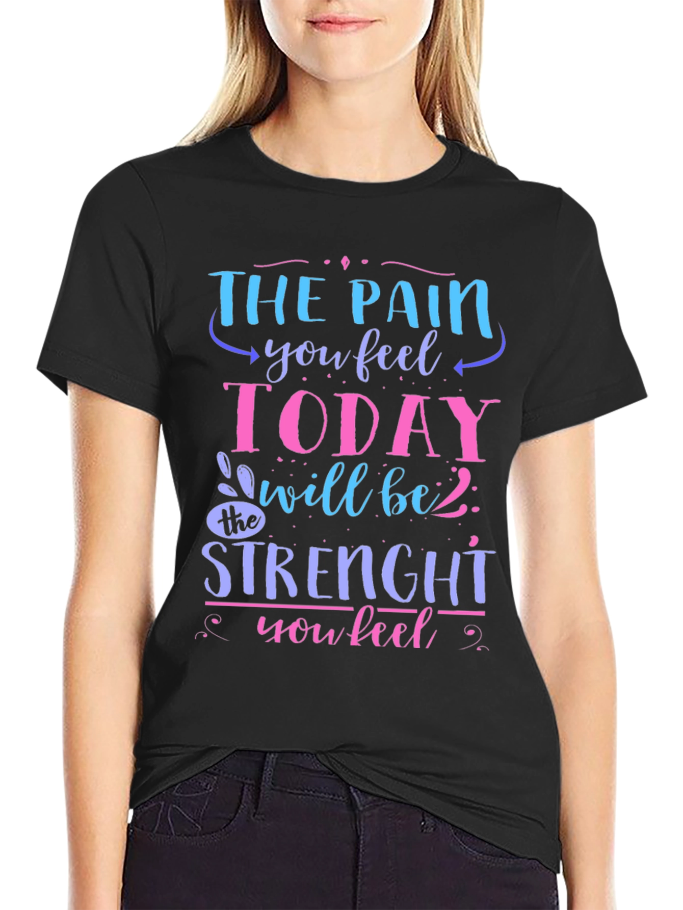 The Pain You Feel Today T-Shirt