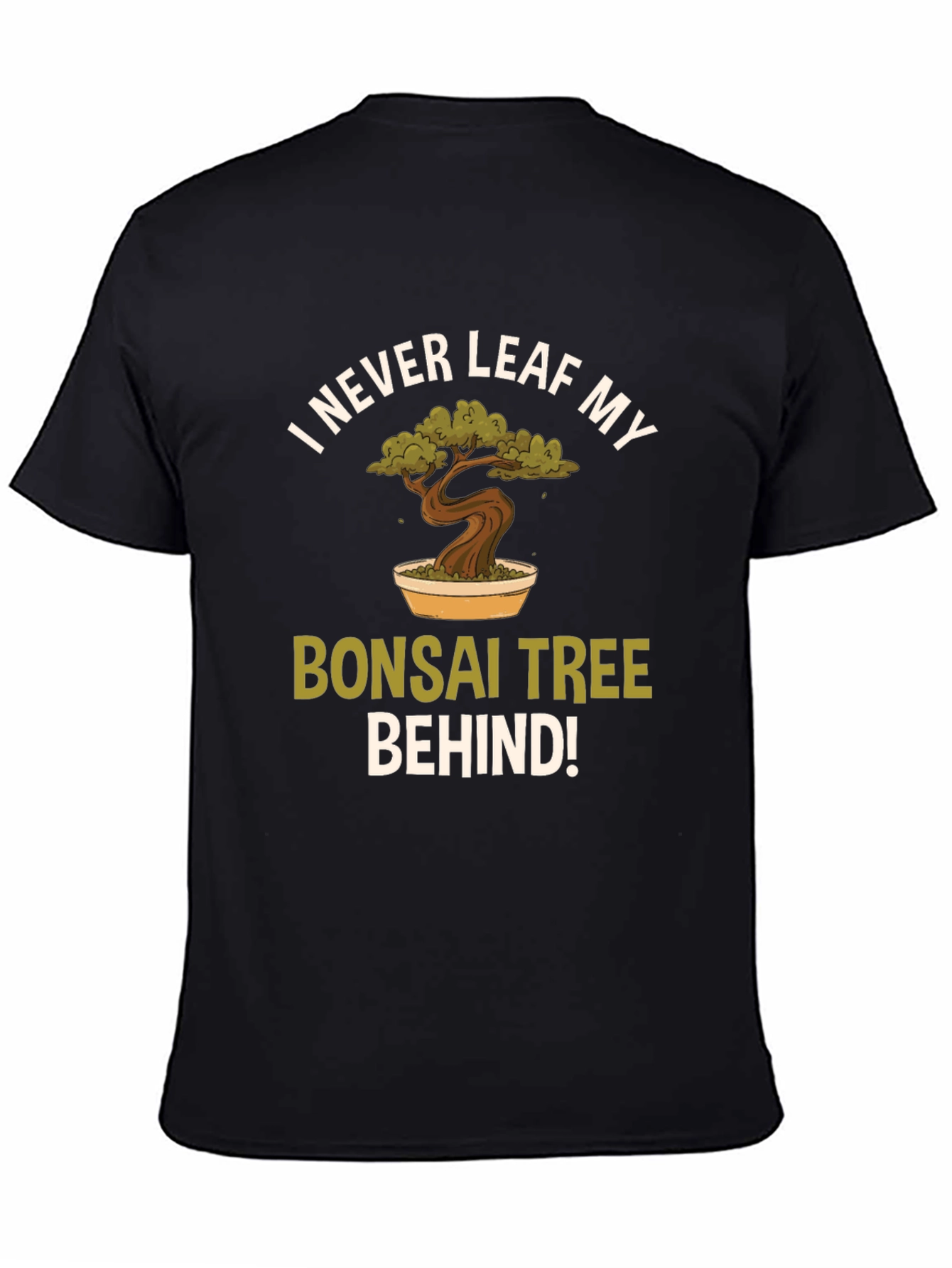 Bonsai Tree Graphic Tee - I Never Leaf My Bonsai Behind!