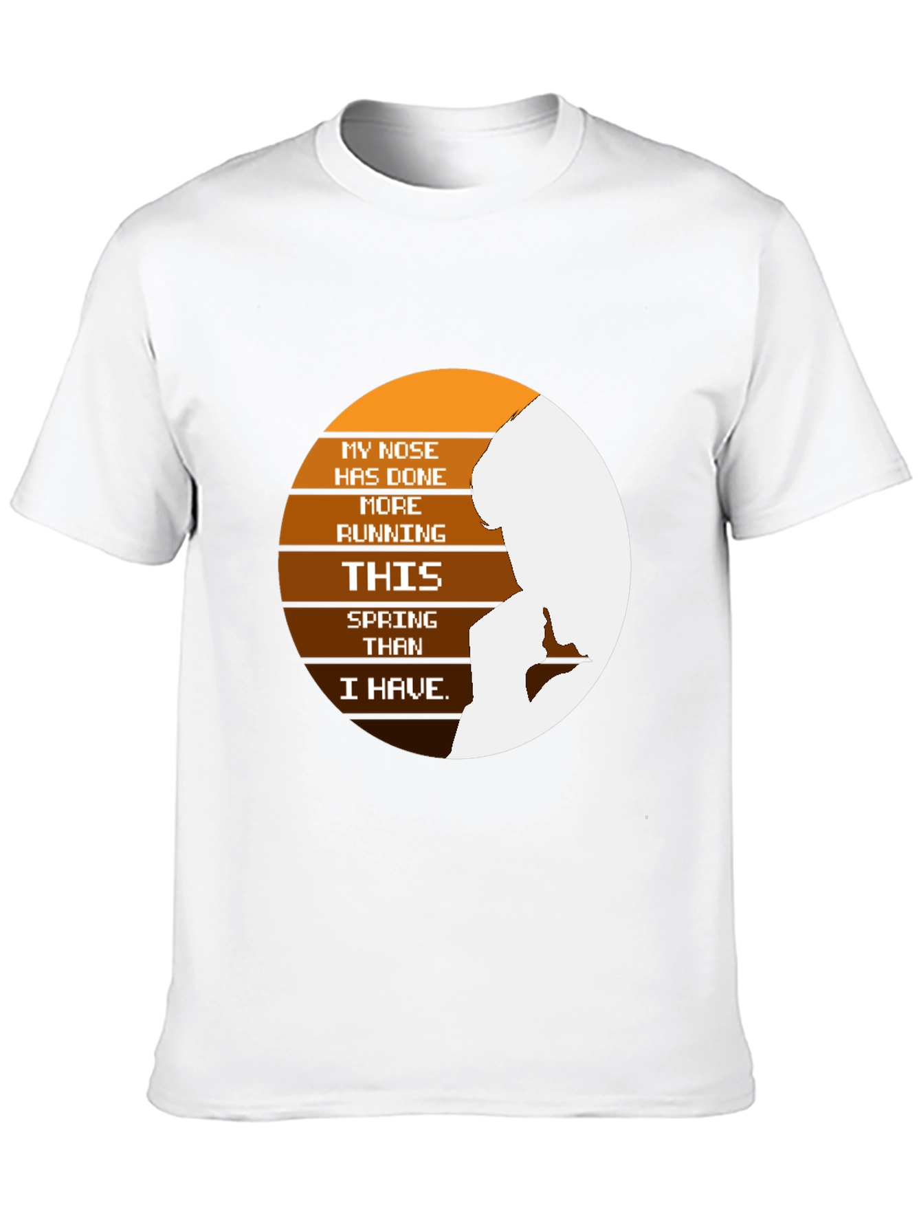 Funny My Nose Spring T-Shirt