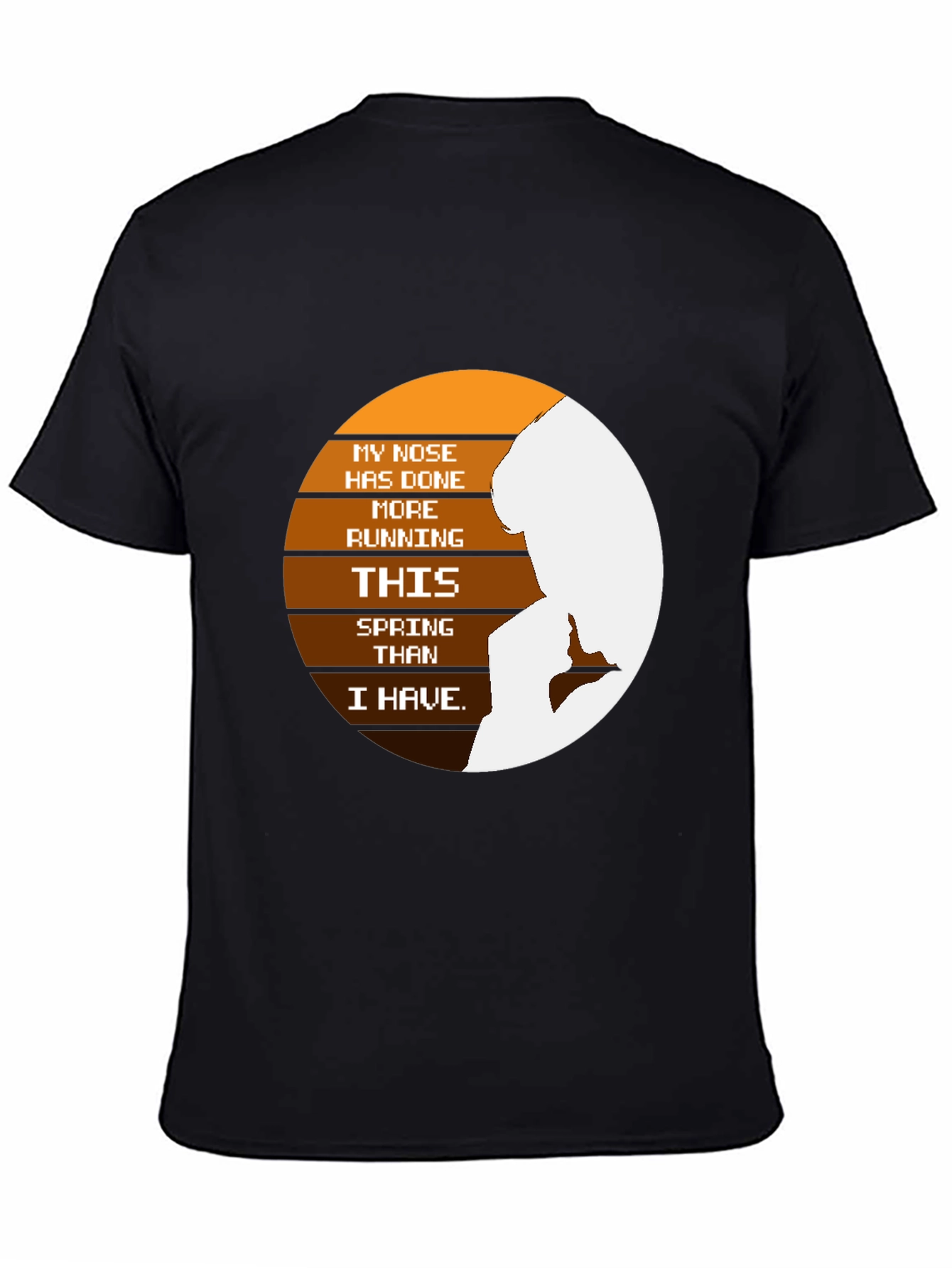 Funny My Nose Spring T-Shirt