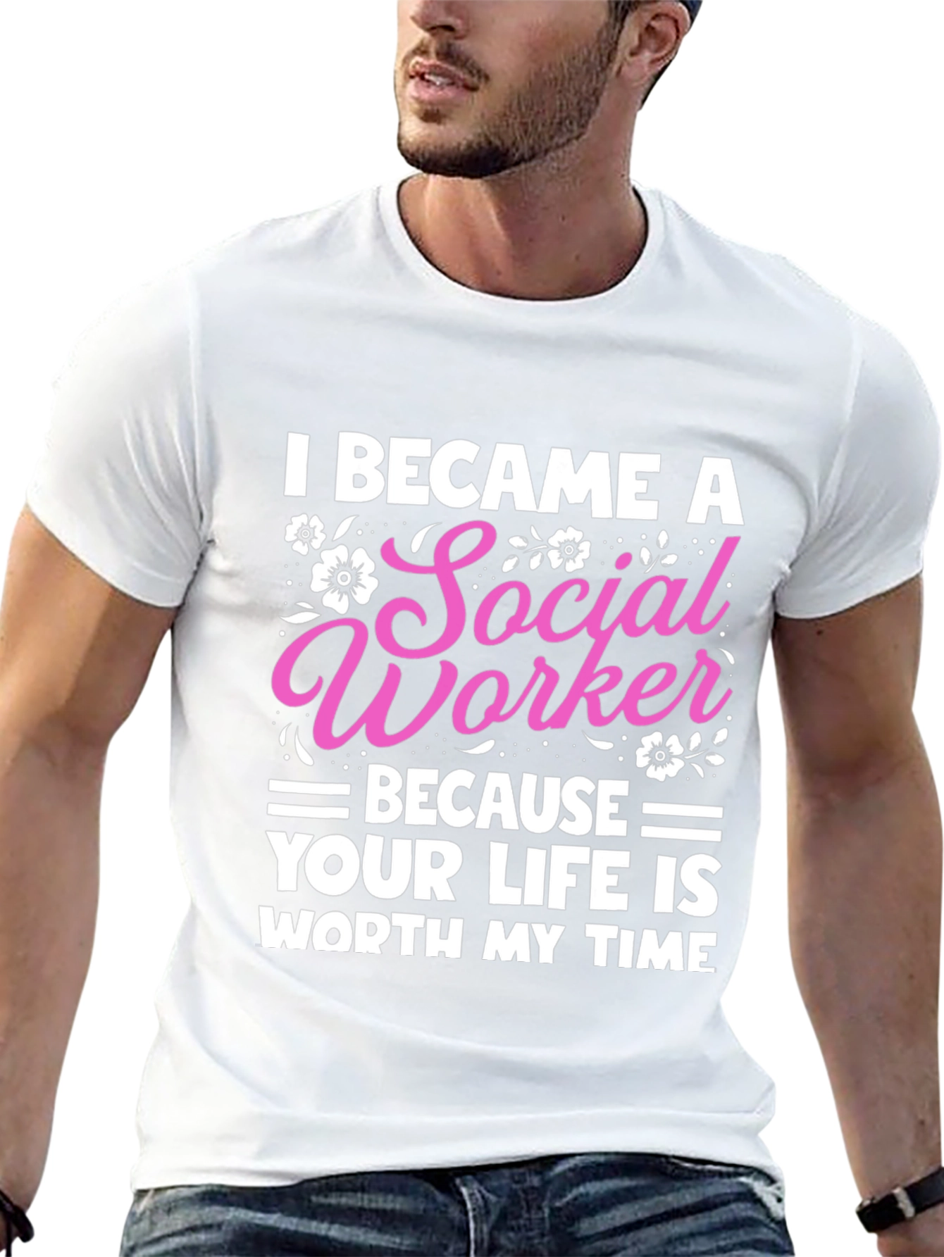 Social Worker T-Shirt: Worth My Time