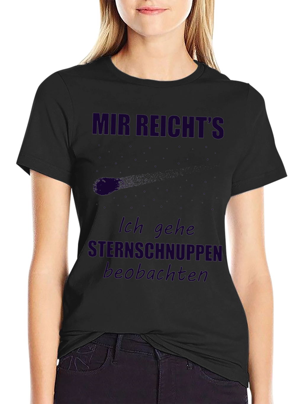 Mir Reichts T-Shirt - Sternschnuppen Beobachten Tee