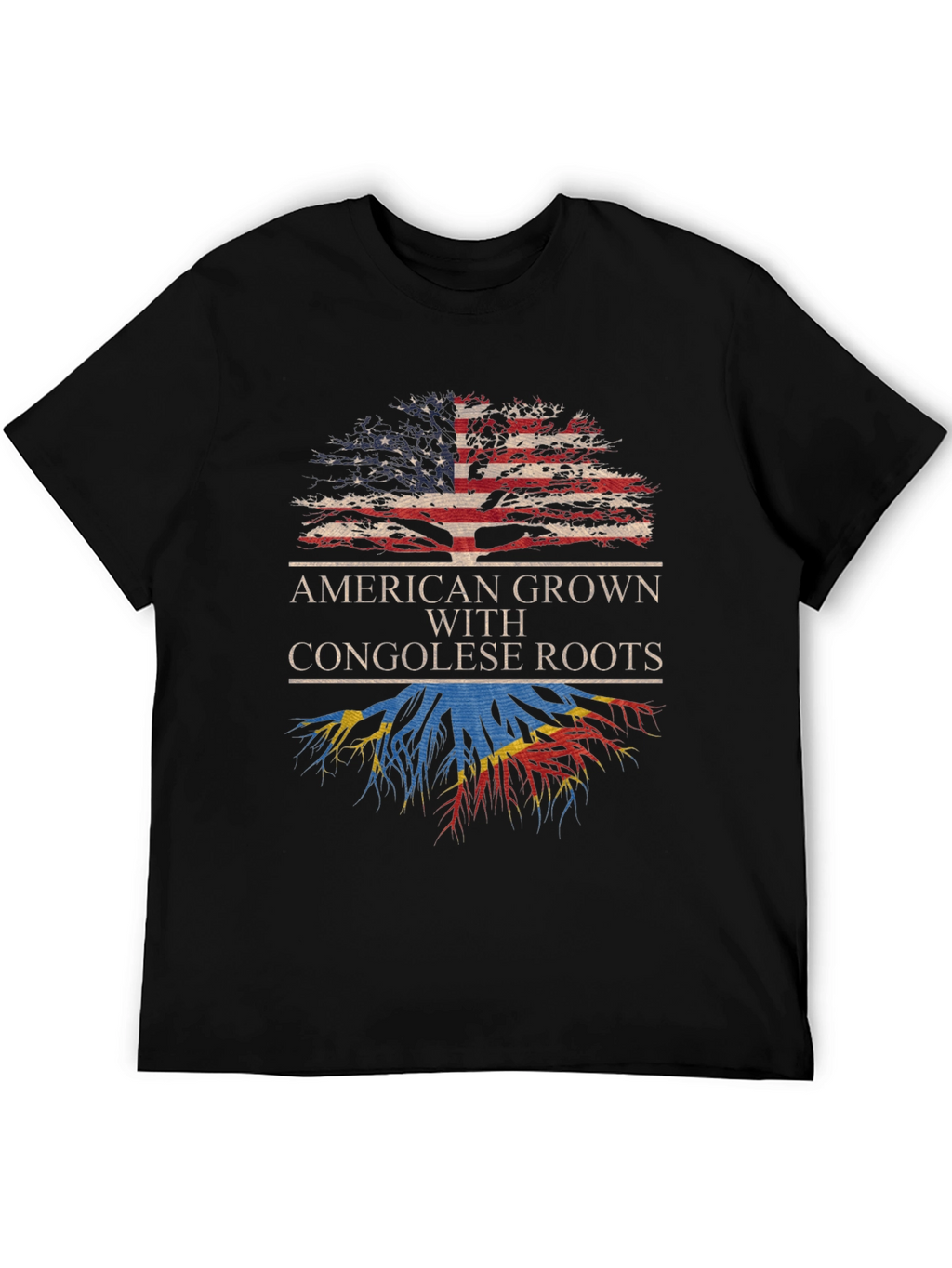 American Grown with Congolese Roots T-Shirt