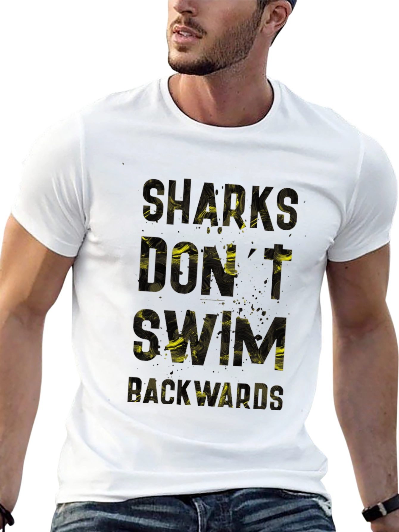Sharks Dont Swim Backwards Graphic T-Shirt