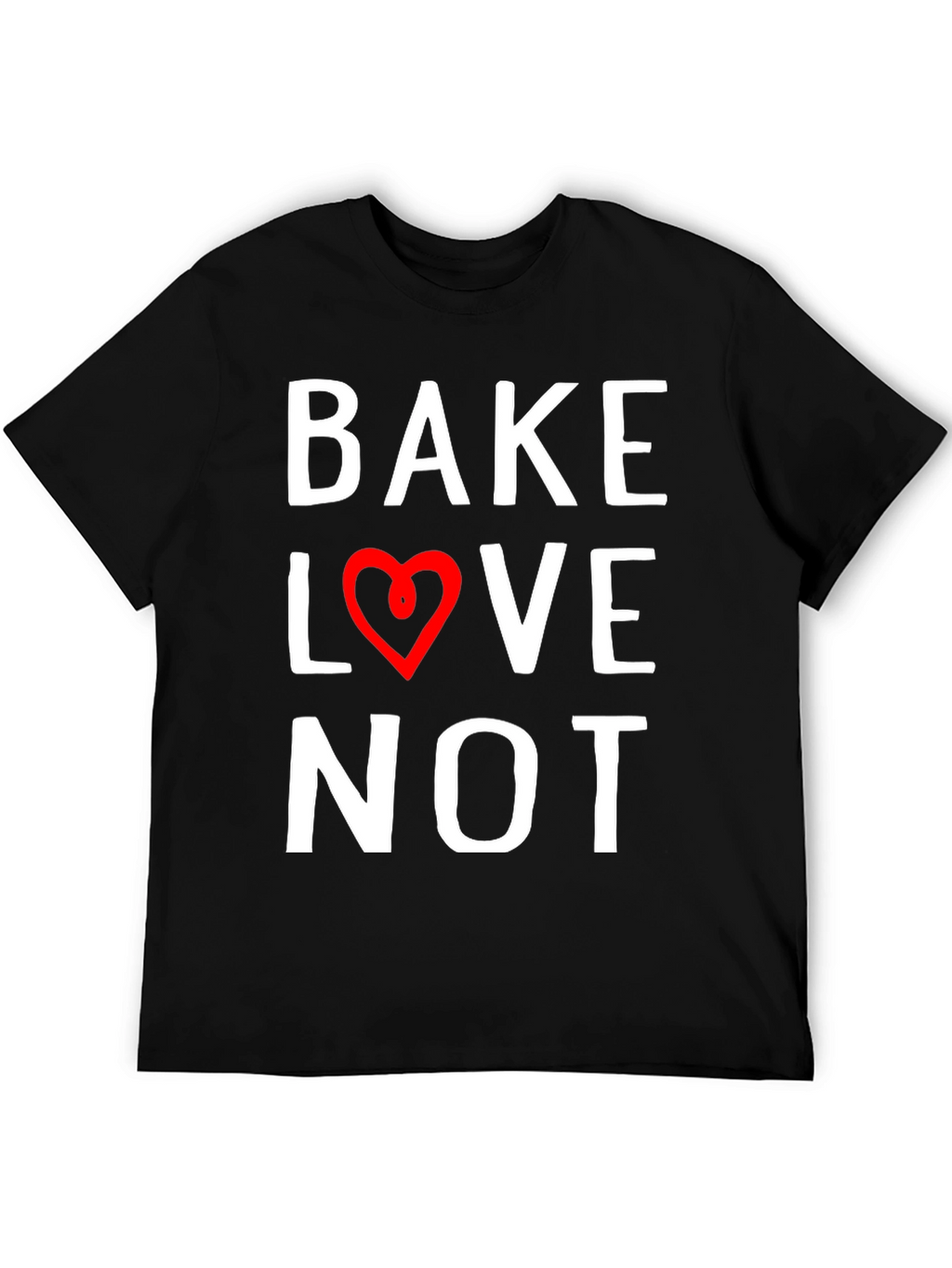 Bake Love Not Graphic Tee - Stylish Comfort