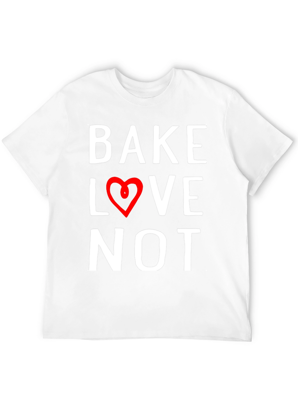 Bake Love Not Graphic Tee - Stylish Comfort