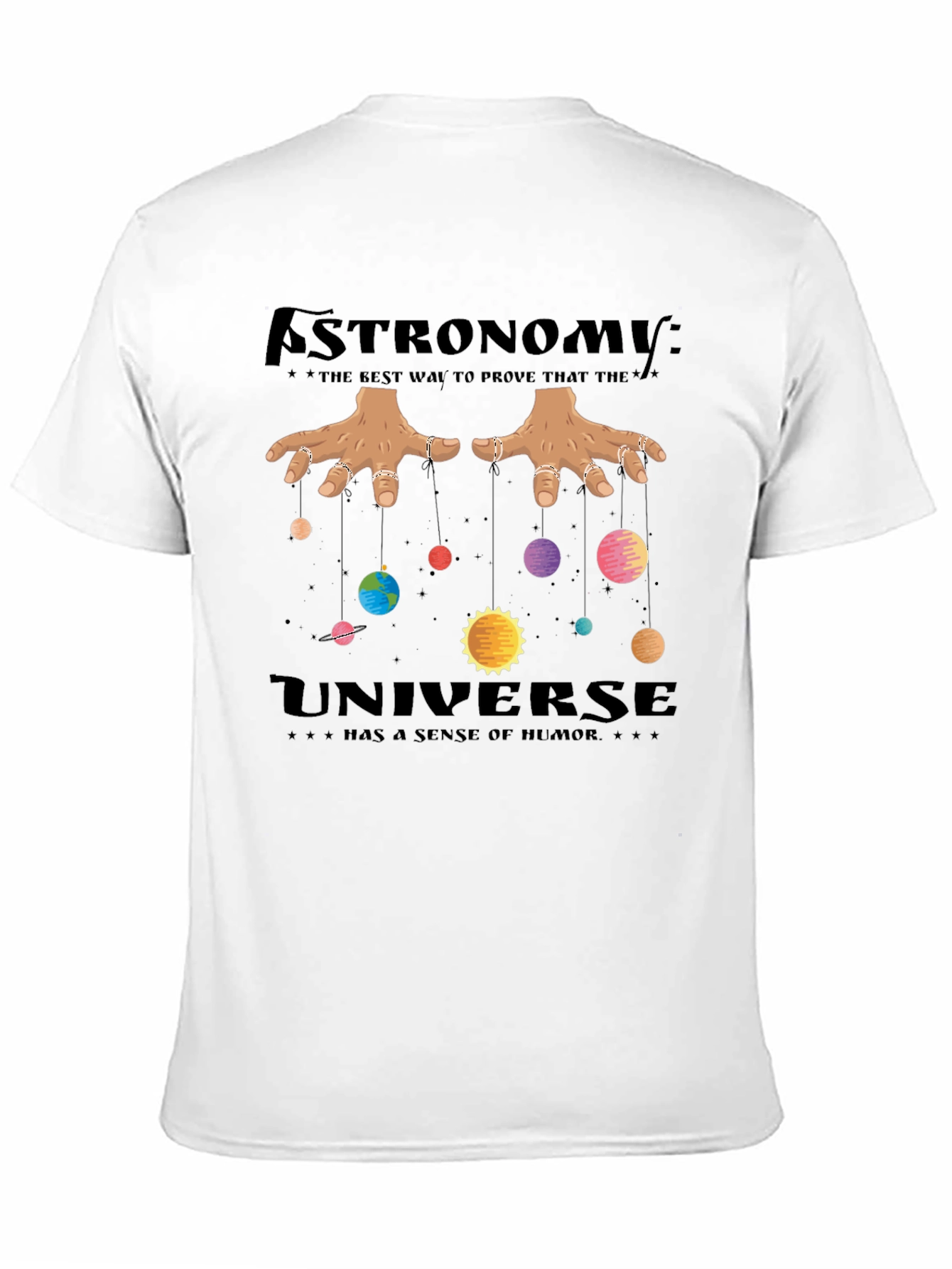 Astronomy Universe Humor Black T-Shirt