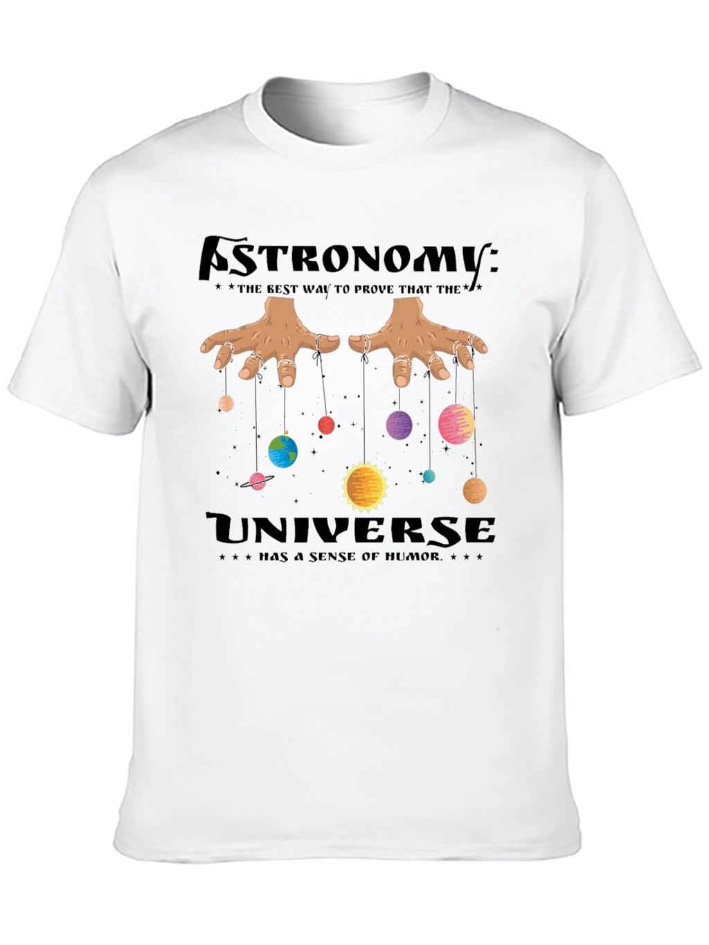 Astronomy Universe Humor Black T-Shirt