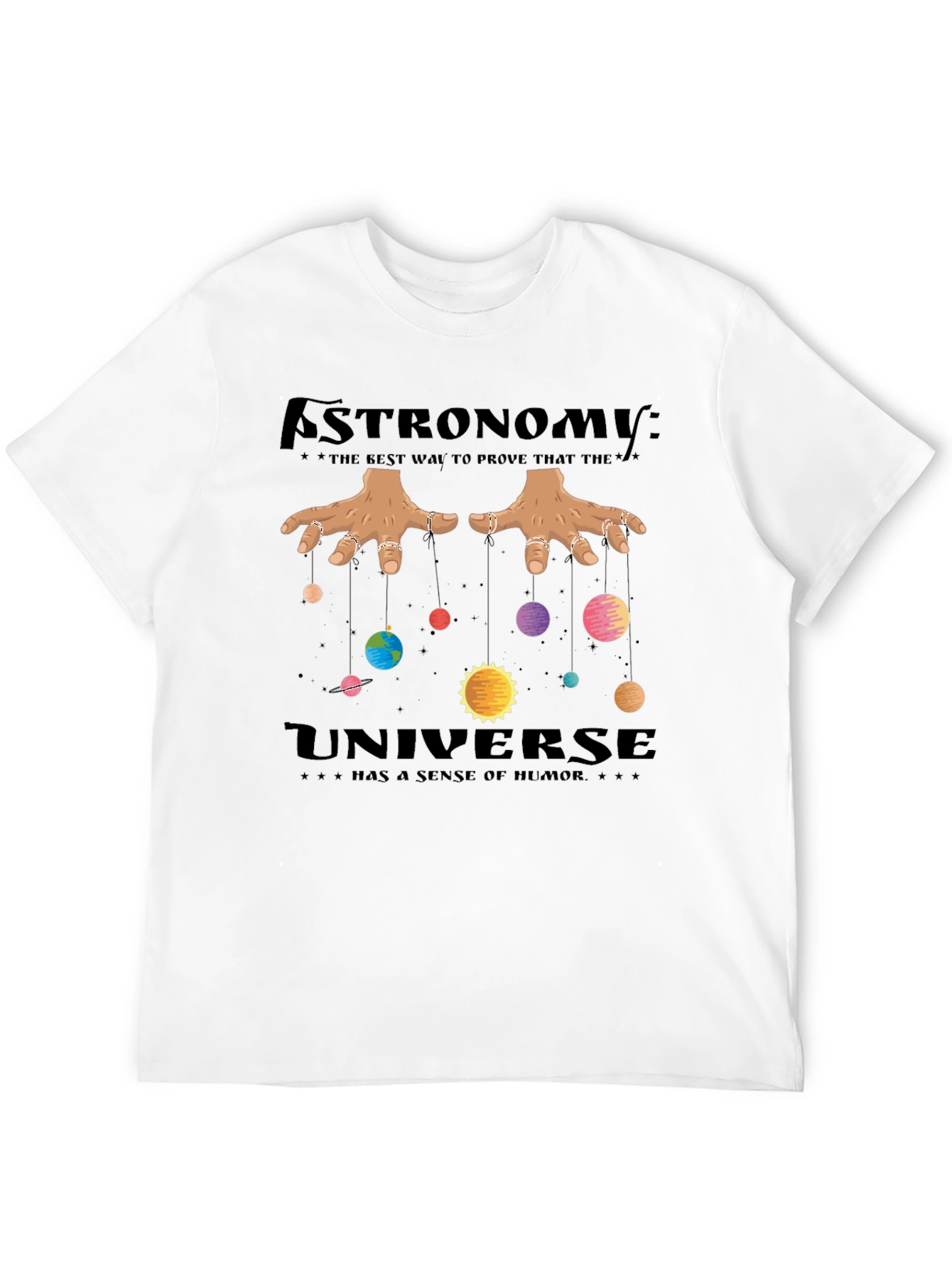 Astronomy Universe Humor Black T-Shirt