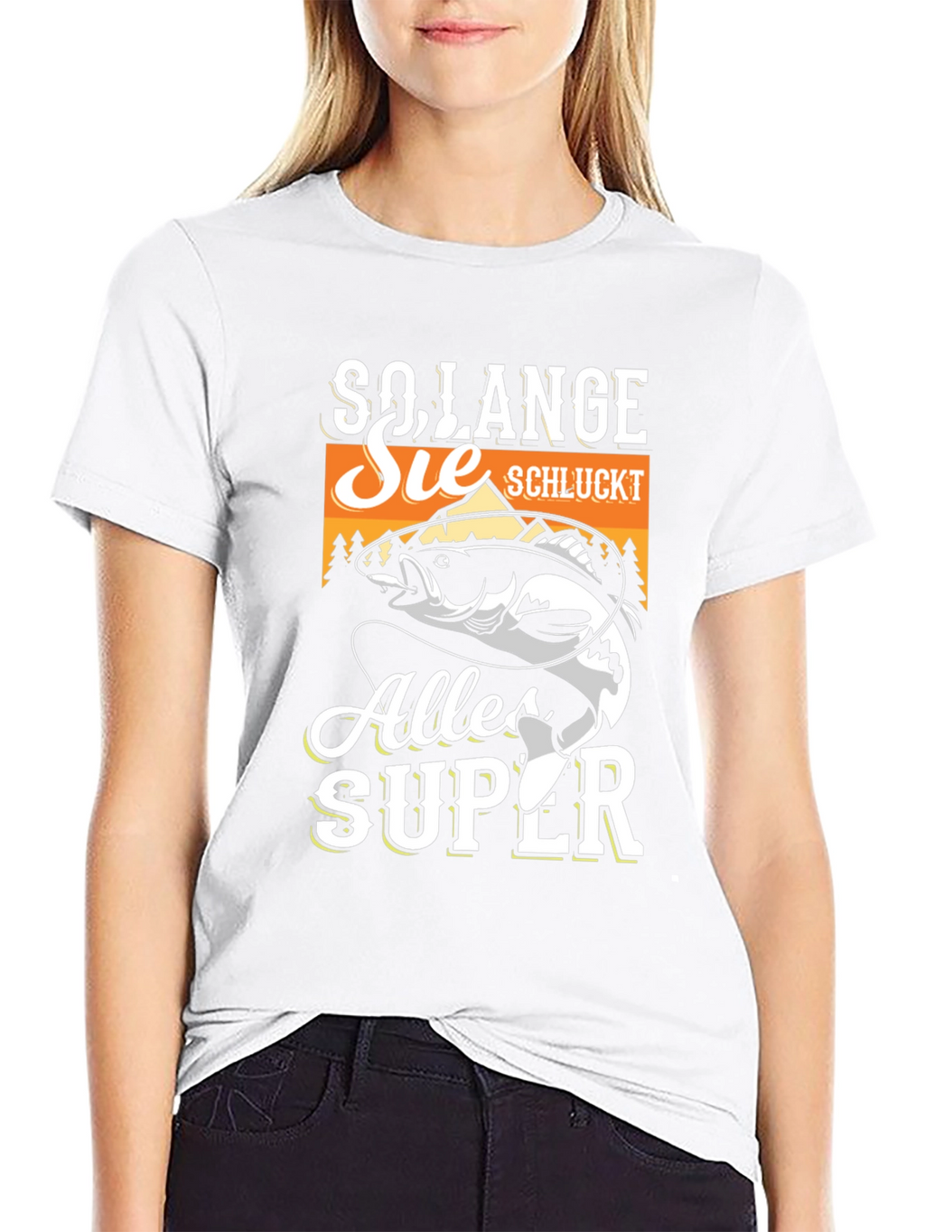 So Lange Sie Schluckt Alles Super Fishing T-Shirt