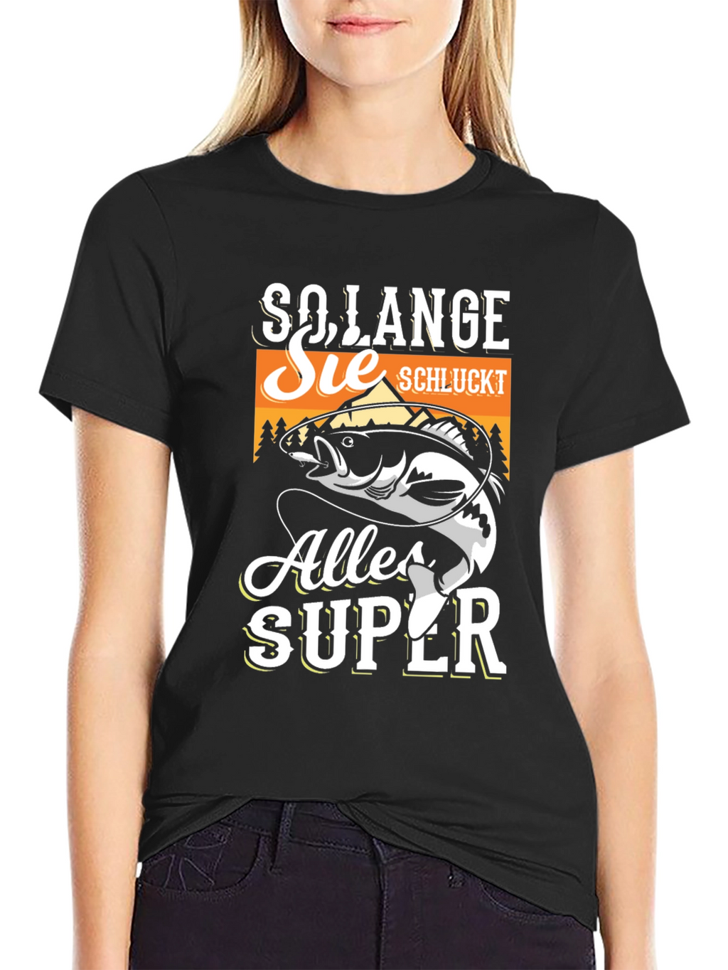 So Lange Sie Schluckt Alles Super Fishing T-Shirt