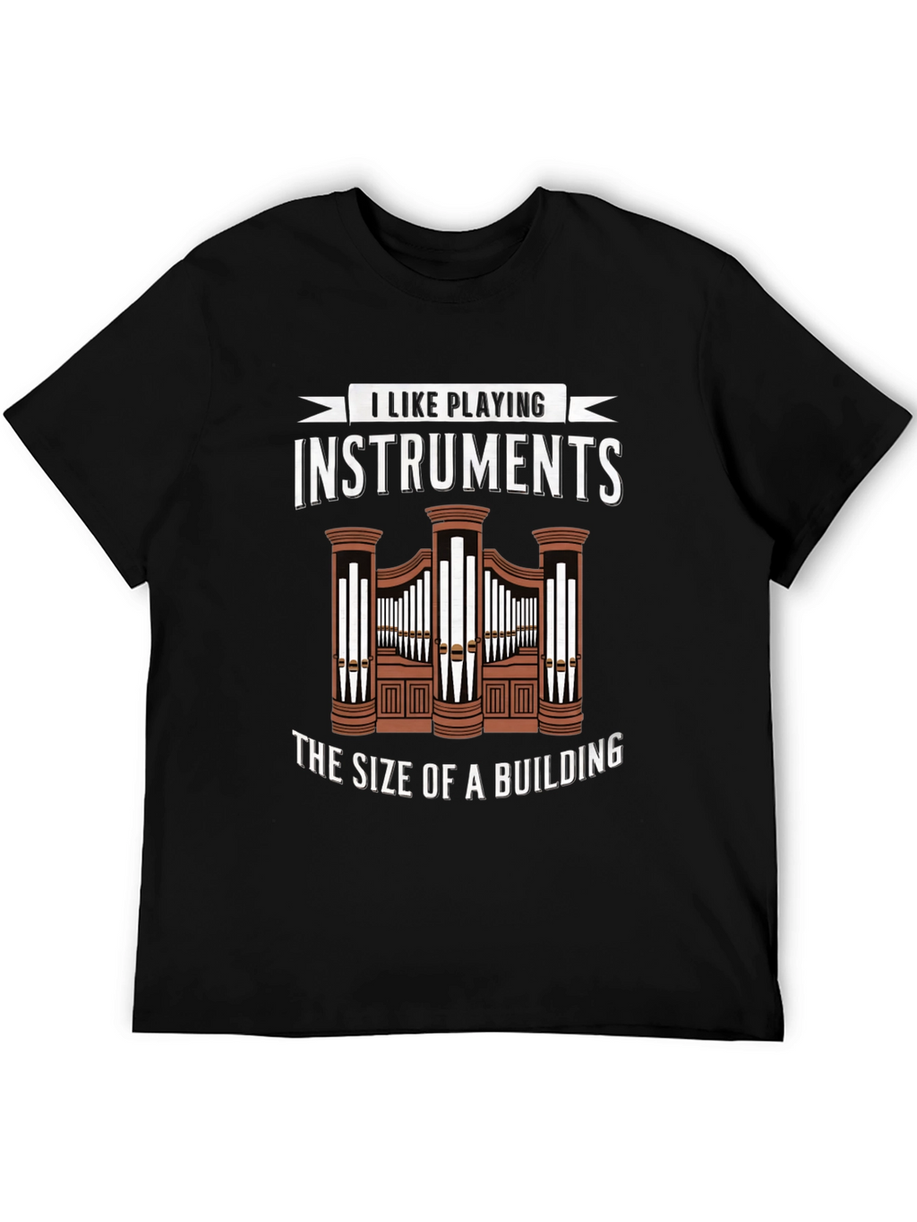 I Like Playing Instruments T-Shirt