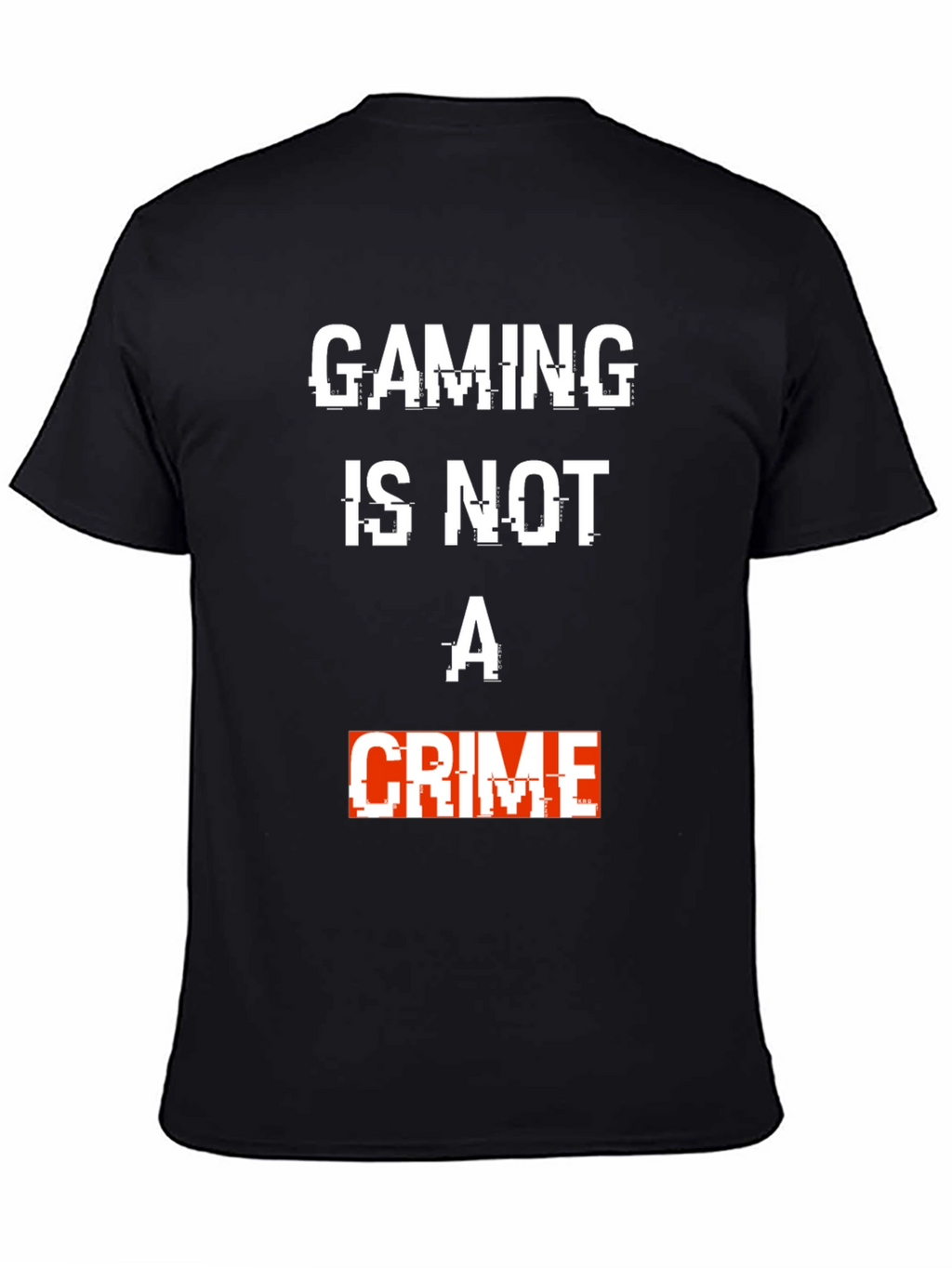 Gaming Is Not A Crime T-Shirt
