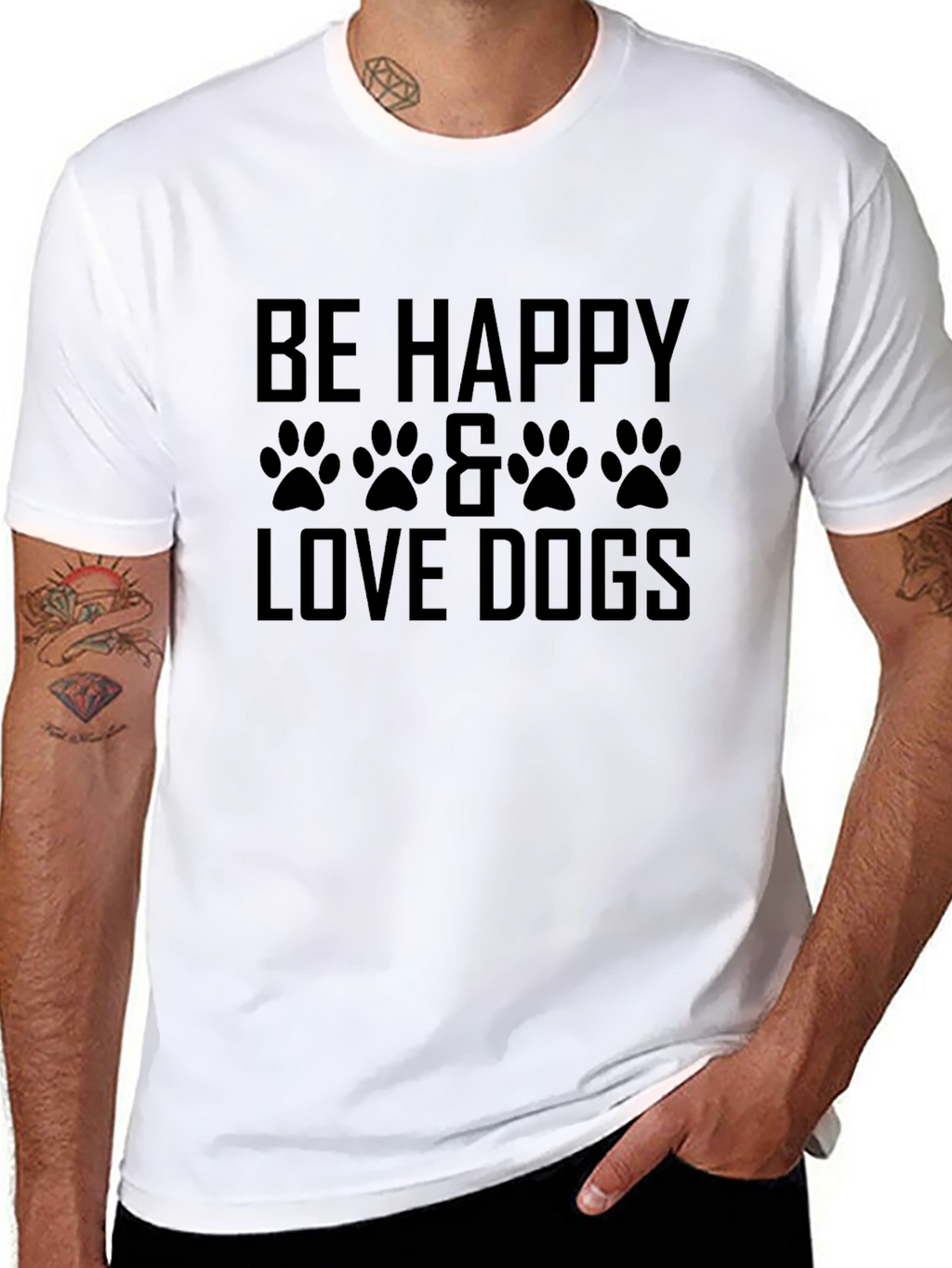 Be Happy & Love Dogs T-Shirt
