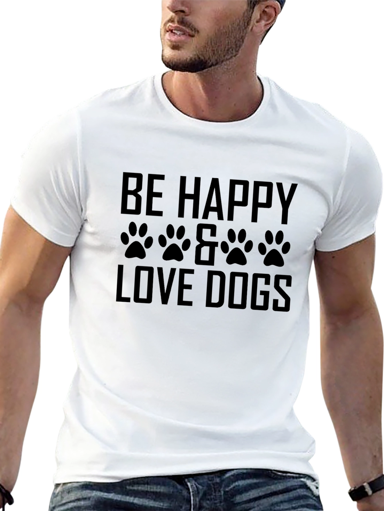Be Happy & Love Dogs T-Shirt