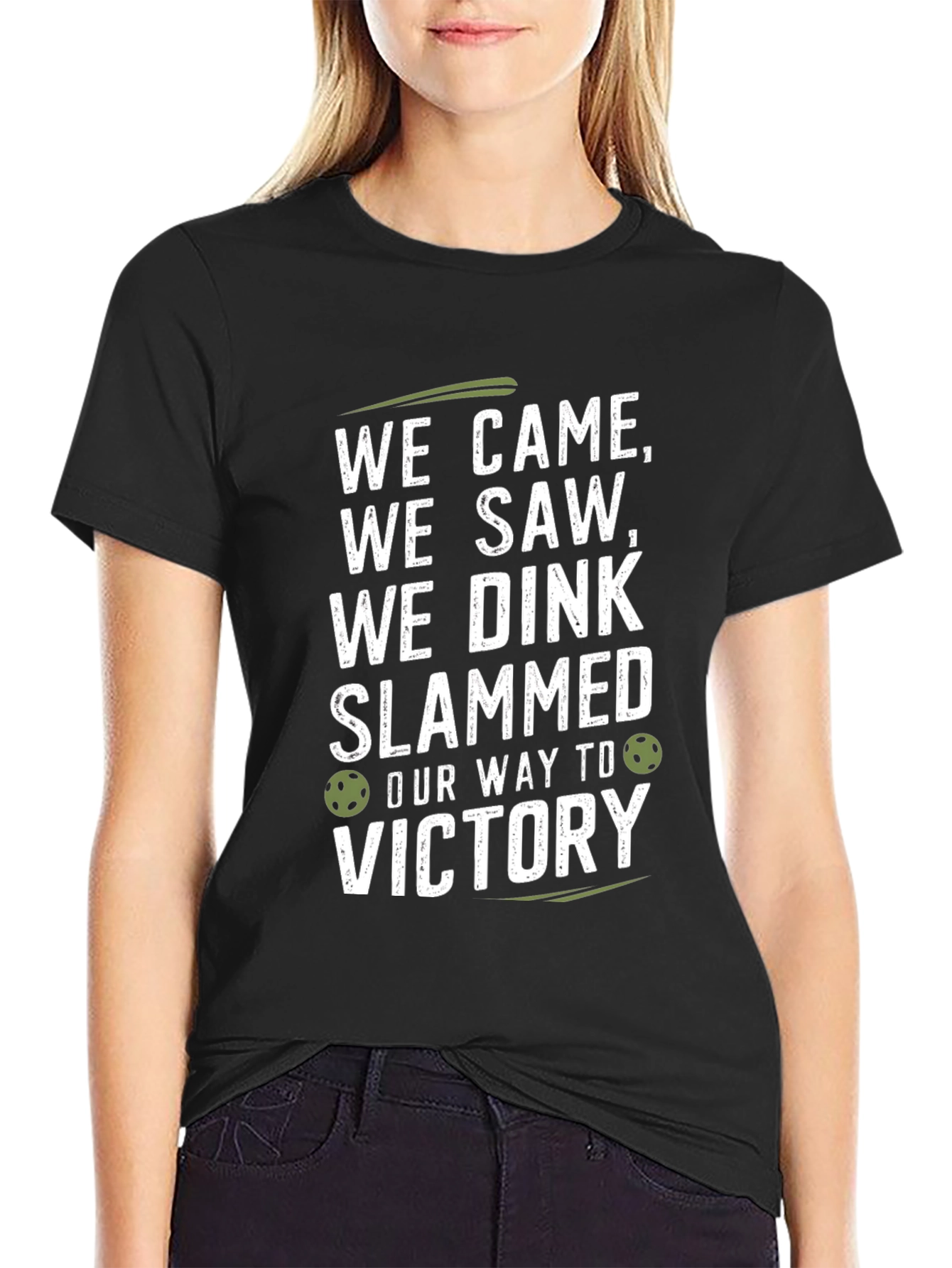 Pickleball T-Shirt - We Came We Dink Victory Tee