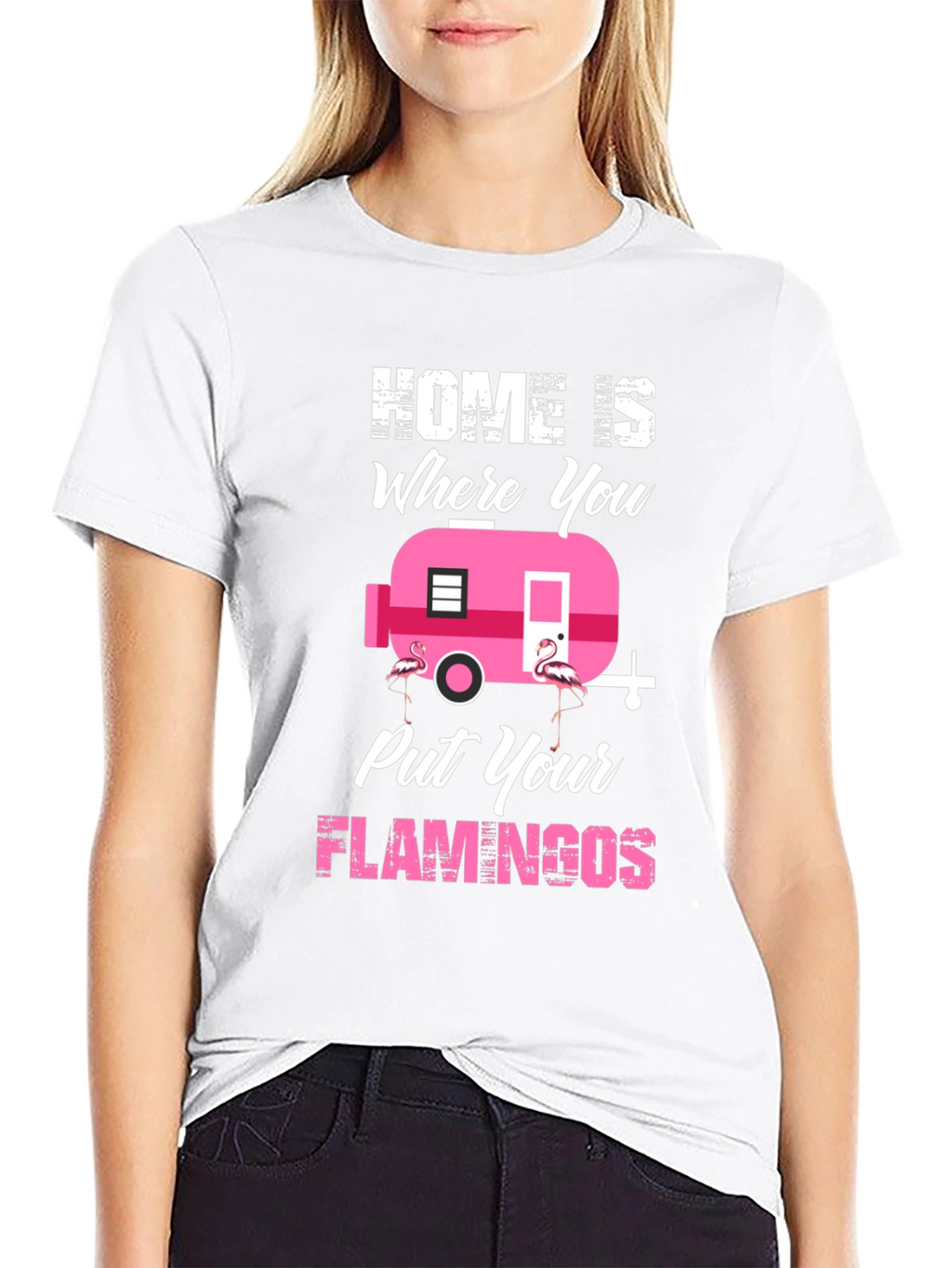 Home is Where You Put Your Flamingos T-Shirt