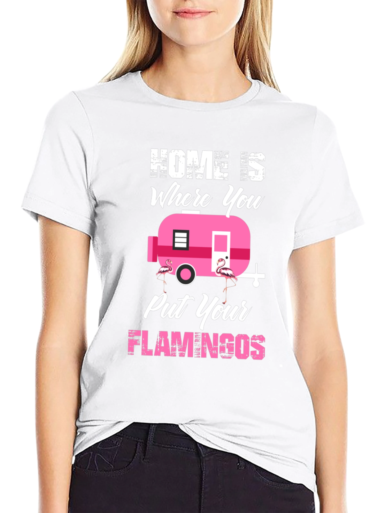 Home is Where You Put Your Flamingos T-Shirt