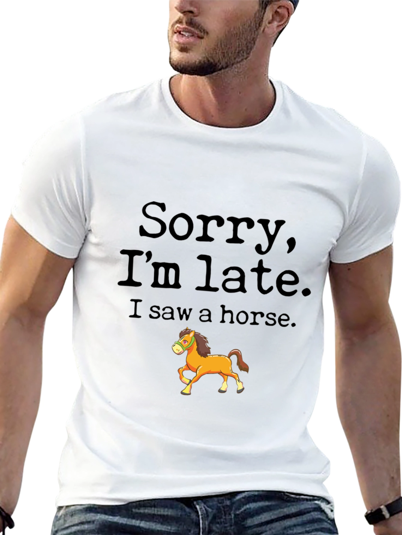 Sorry Im Late Horse Graphic Tee