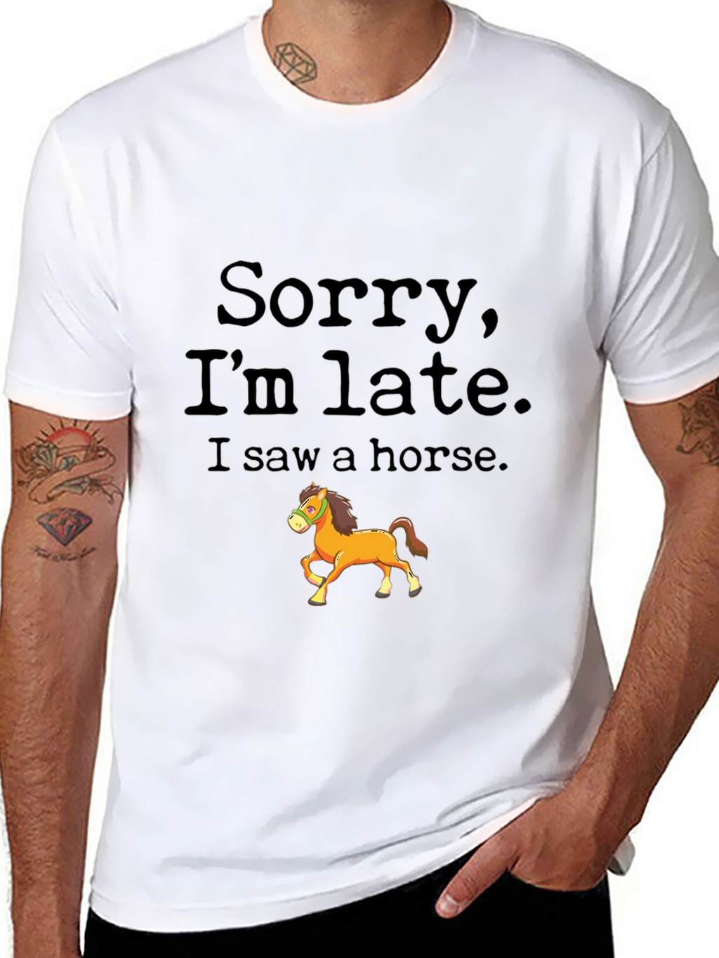 Sorry Im Late Horse Graphic Tee
