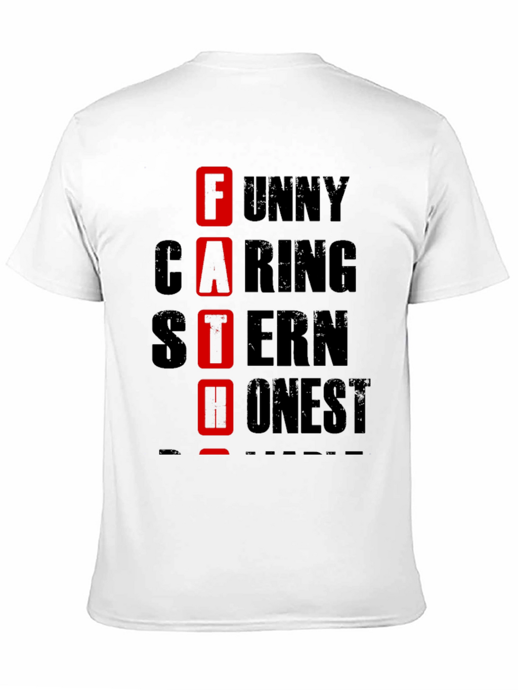 Funny Caring Stern Honest Father T-Shirt