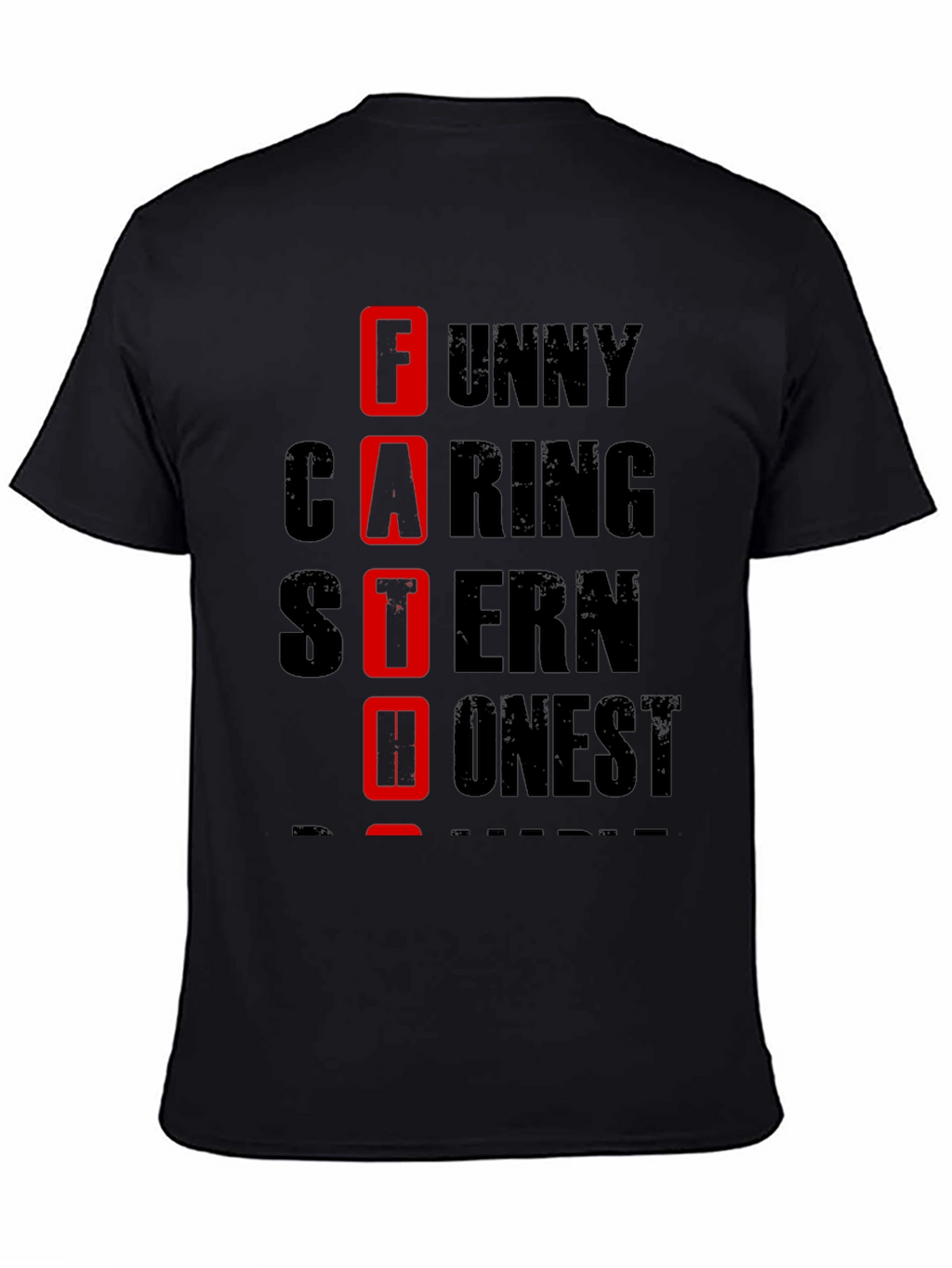 Funny Caring Stern Honest Father T-Shirt