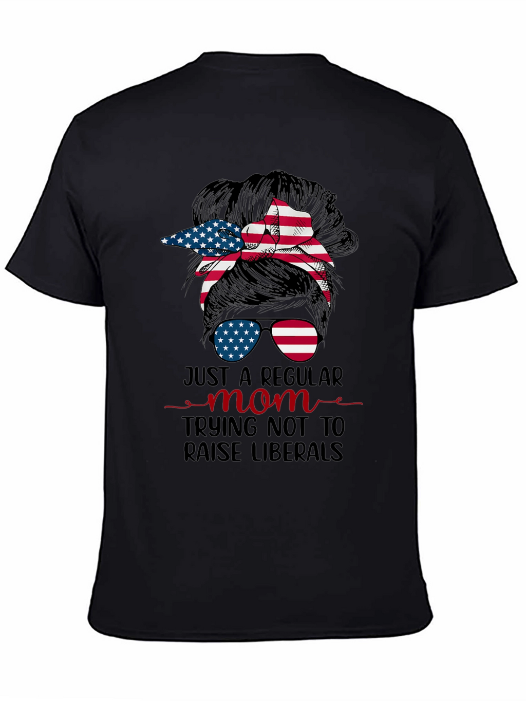 Just A Regular Mom Messy Bun Graphic Tee
