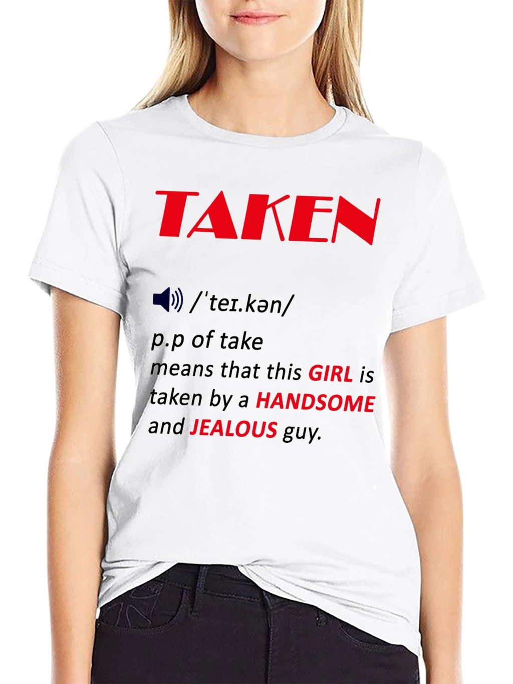Taken Definition Graphic Tee - Funny Relationship Shirt