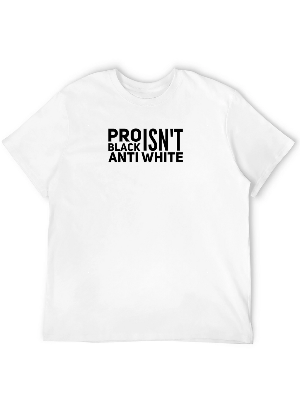 Pro Isnt Anti White T-Shirt - Black