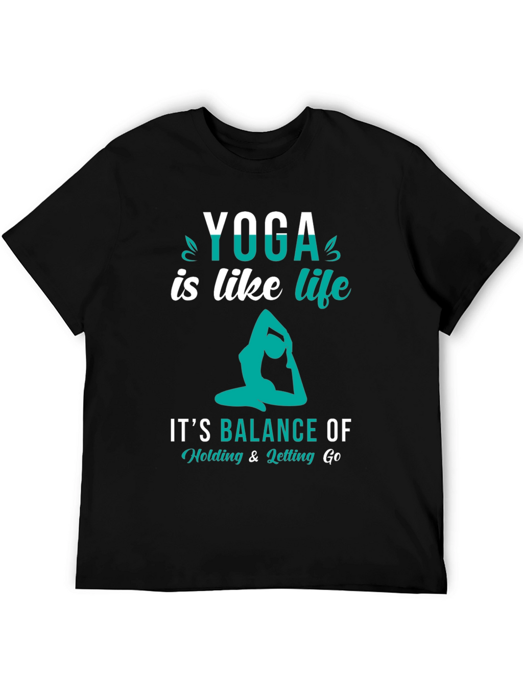 Yoga is Like Life Black Graphic Tee