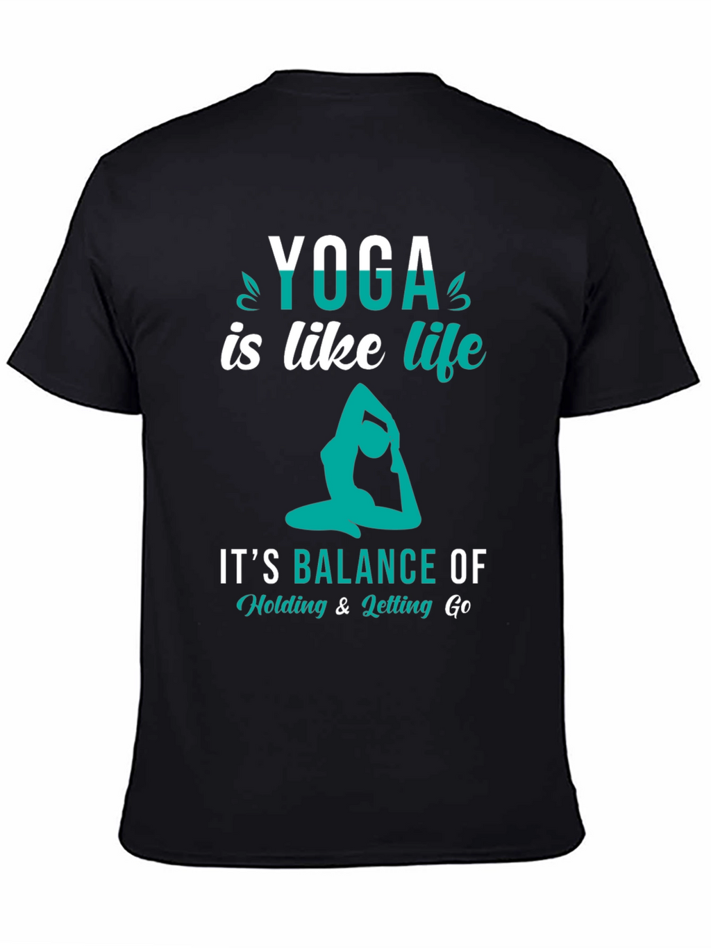 Yoga is Like Life Black Graphic Tee