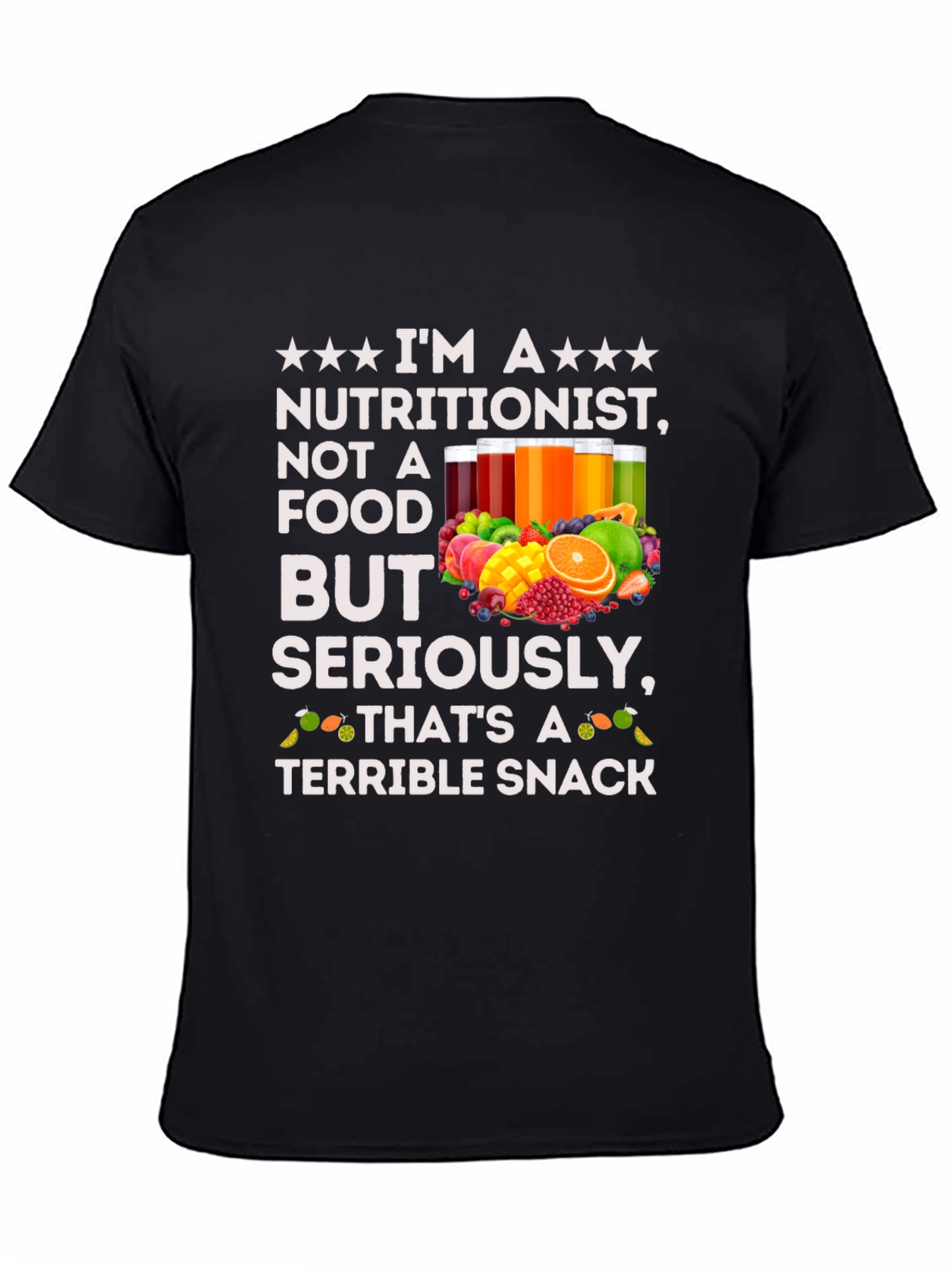 Nutritionist Terrible Snack T-Shirt - Funny Health Tee