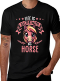 Life is Better With A Horse T-Shirt