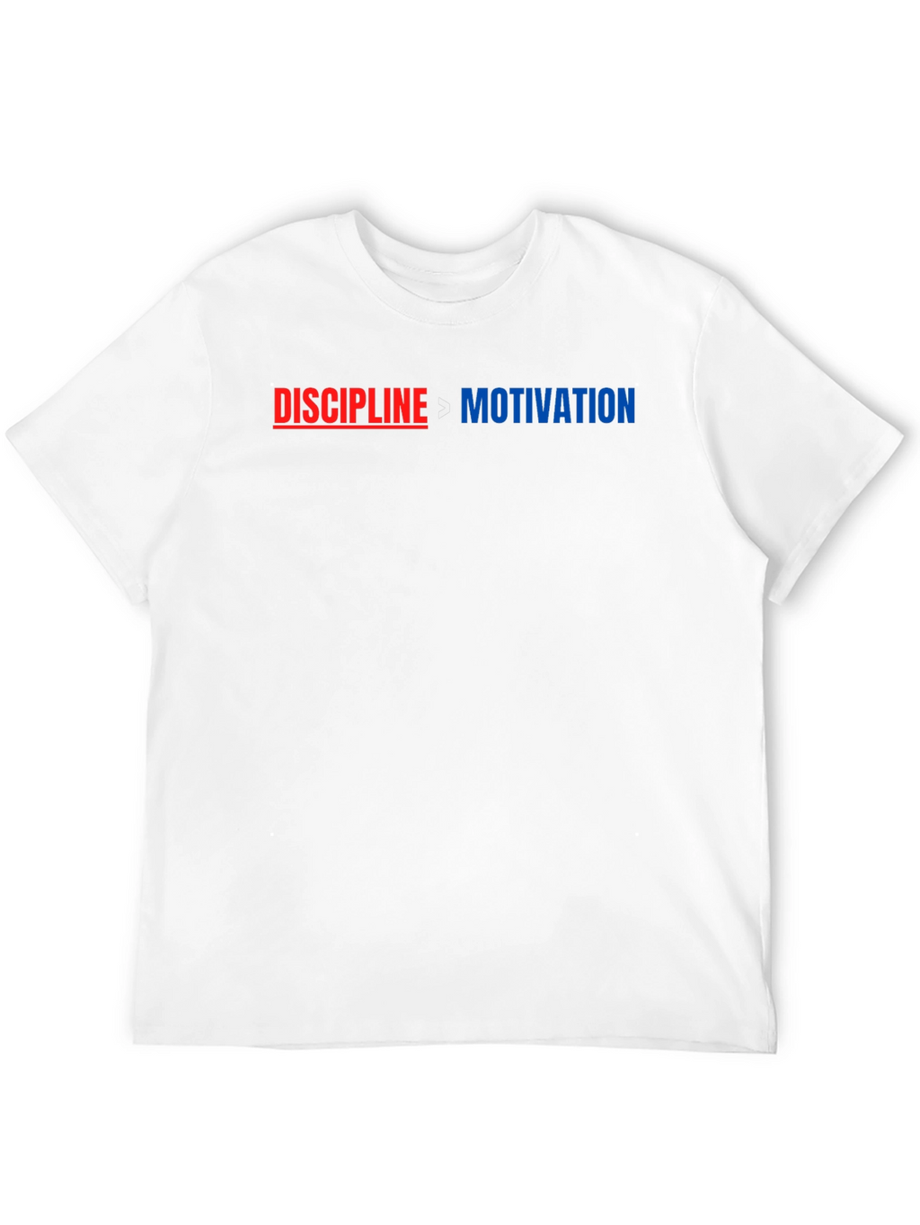 Discipline Over Motivation Graphic T-Shirt