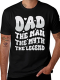 Dad The Man The Myth The Legend T-Shirt