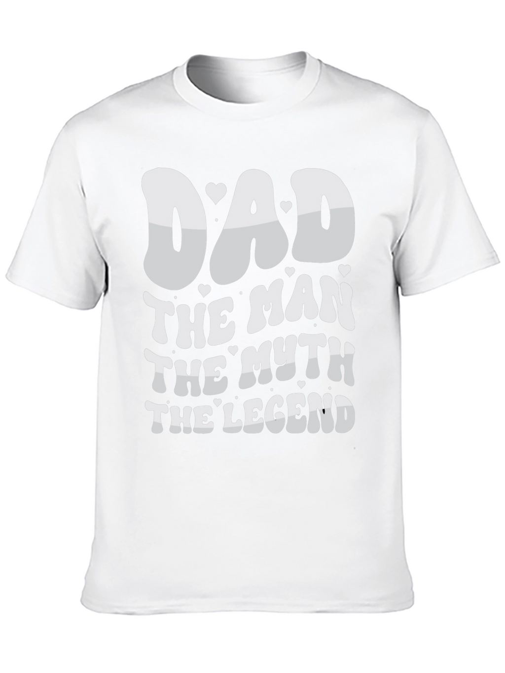 Dad The Man The Myth The Legend T-Shirt