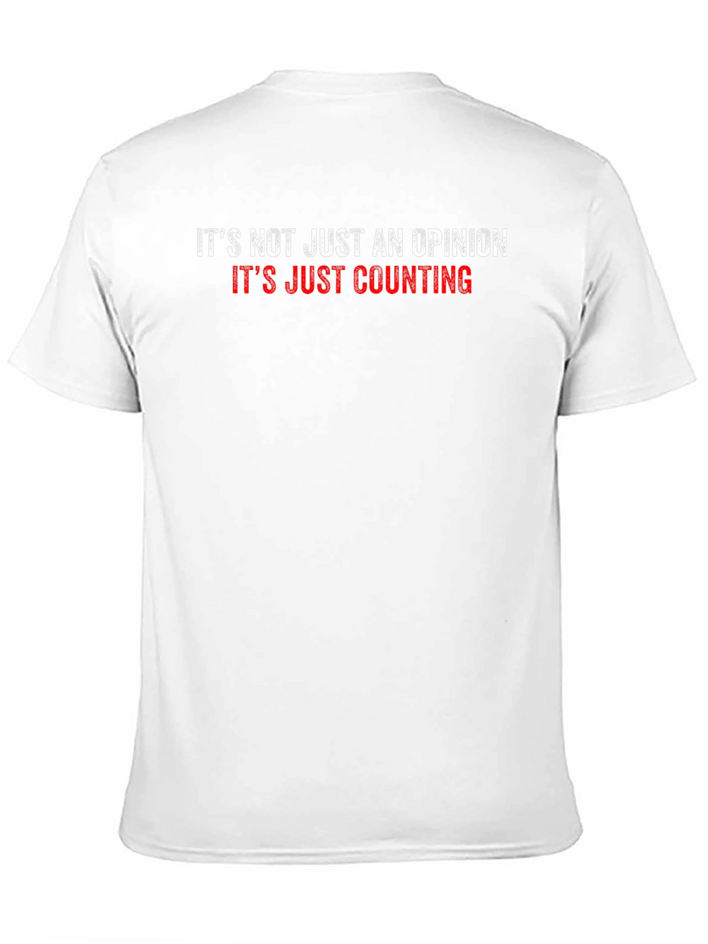 Its Just Counting T-Shirt