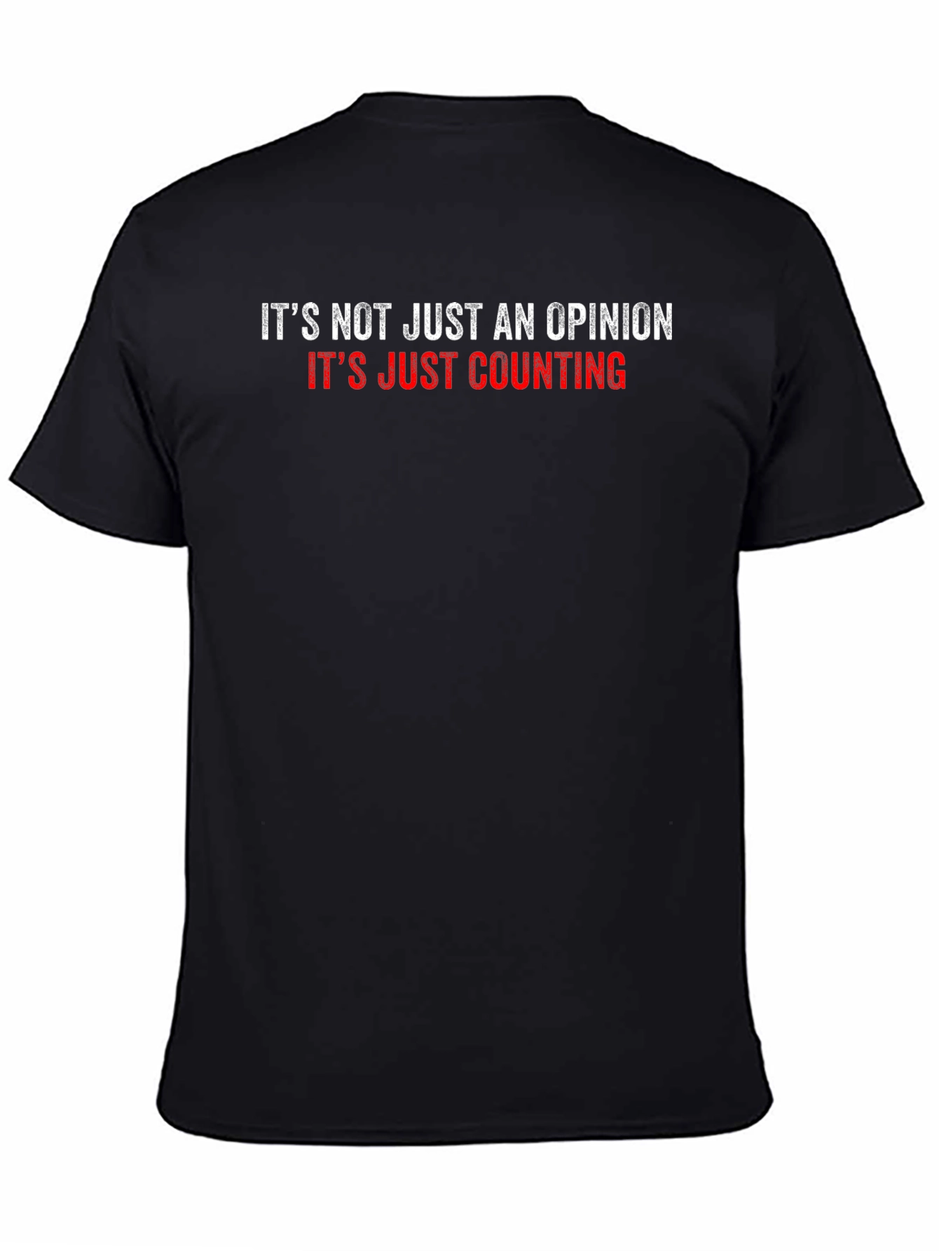 Its Just Counting T-Shirt